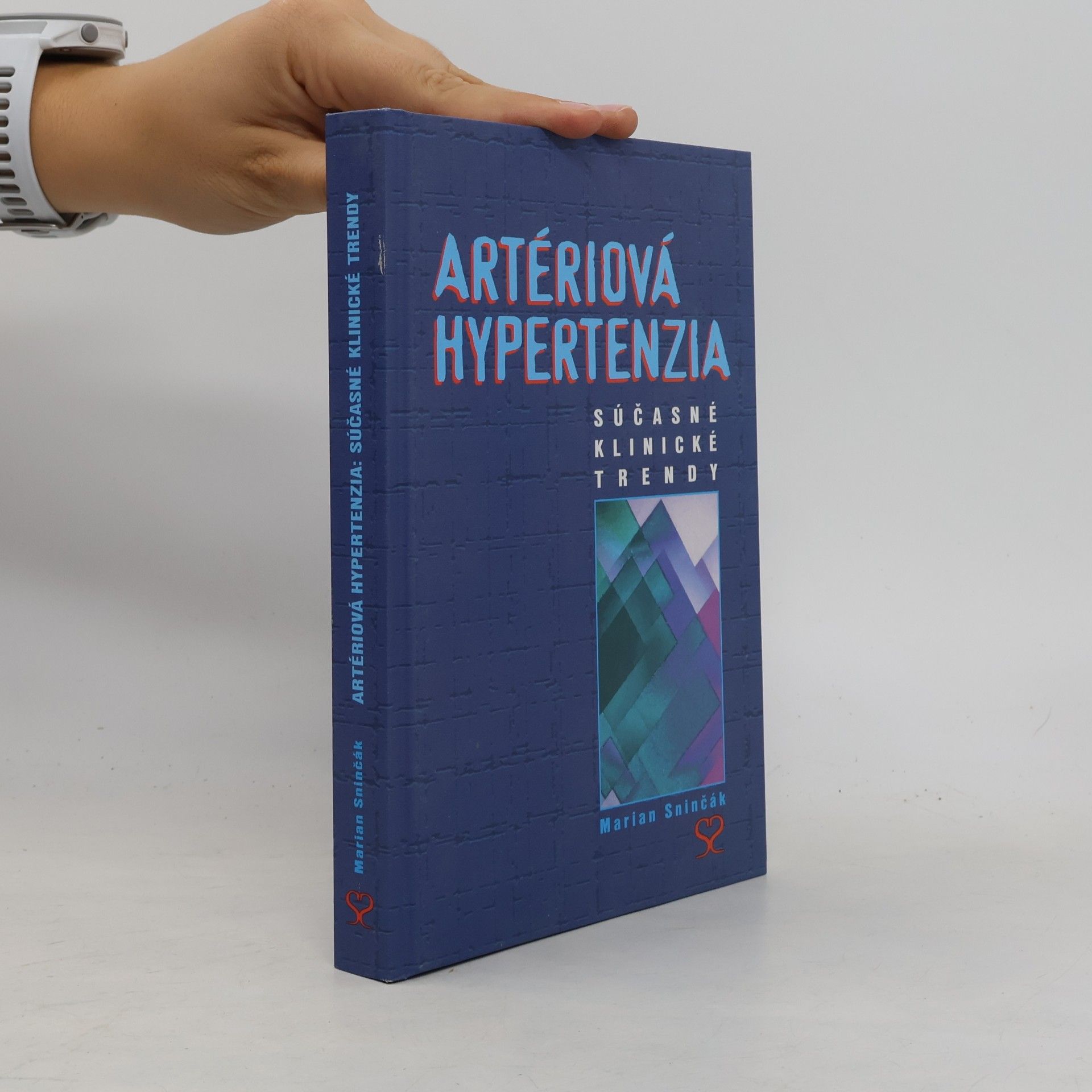 Marian Sninc̆ák Artériová hypertenzia: Súčasné klinické trendy