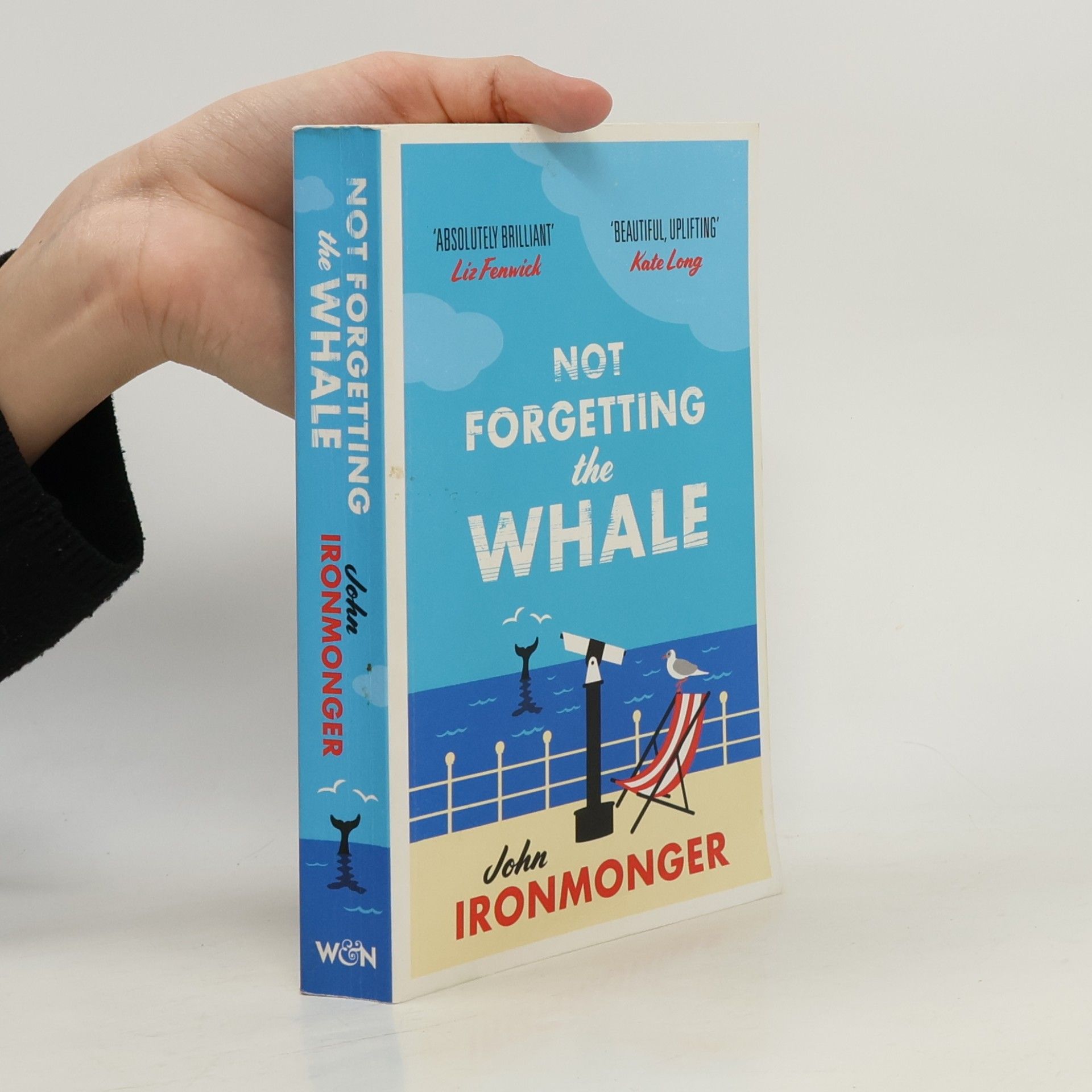 John Ironmonger Not Forgetting The Whale