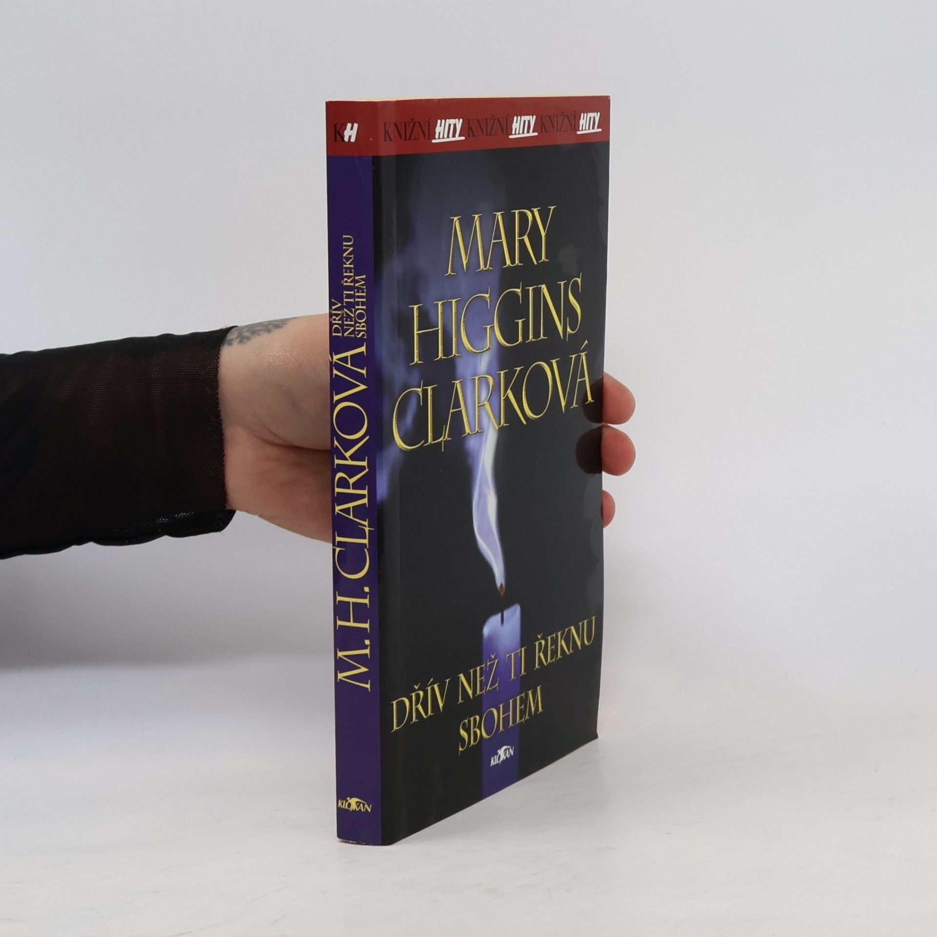 Mary Higgins Clark Dřív než ti řeknu sbohem
