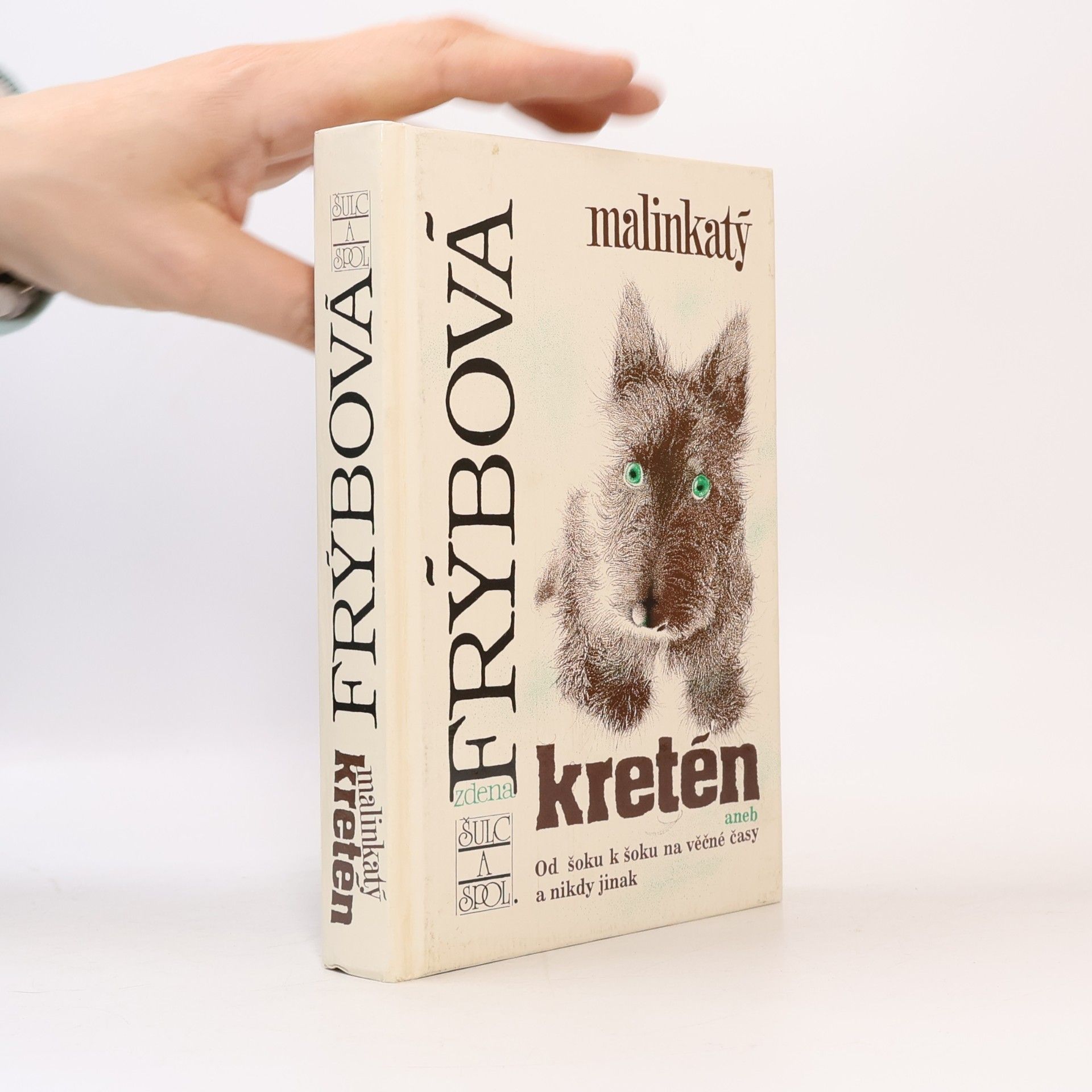 Zdena Frýbová Malinkatý kretén