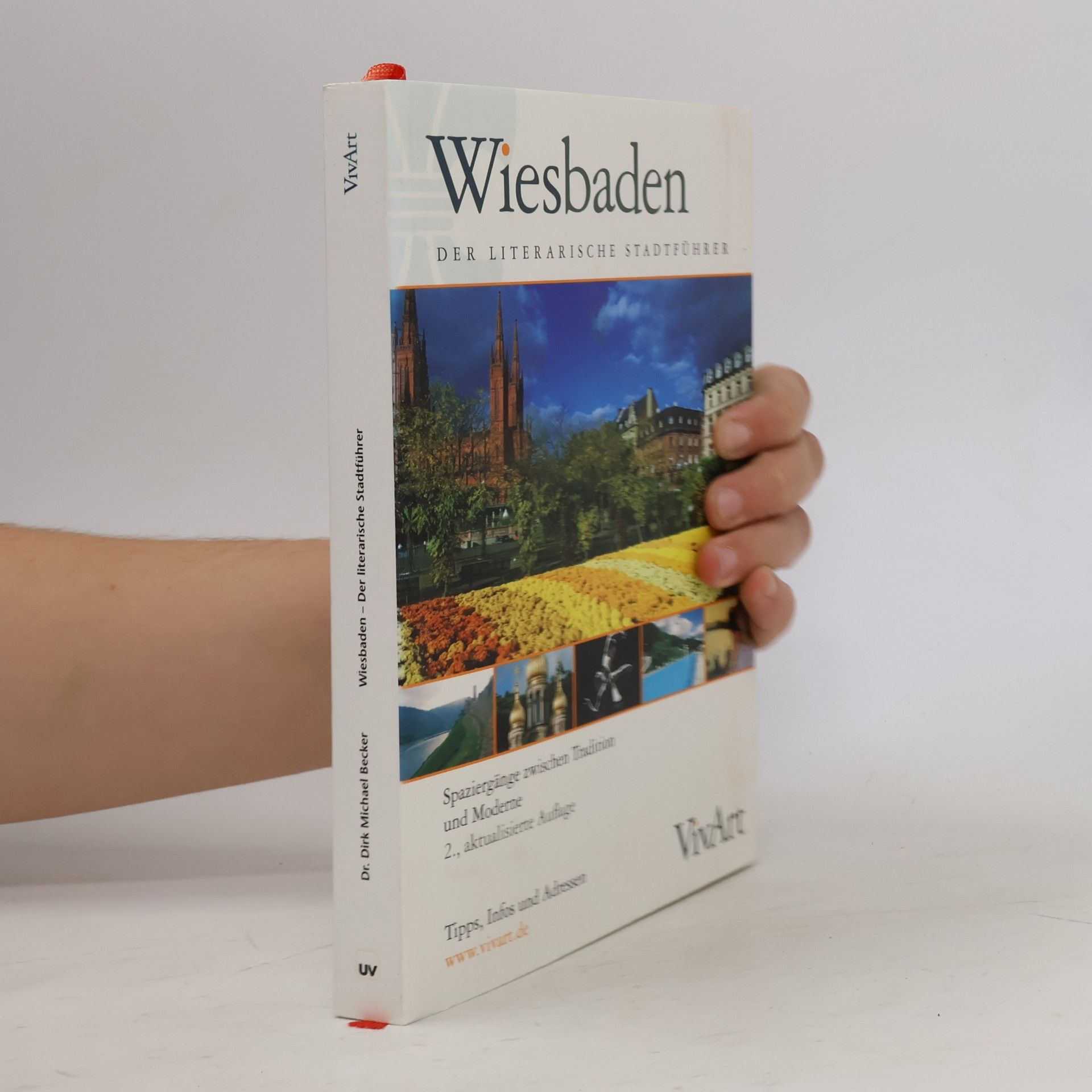 Dirk Michael Becker Wiesbaden. Der literarische Stadtführer