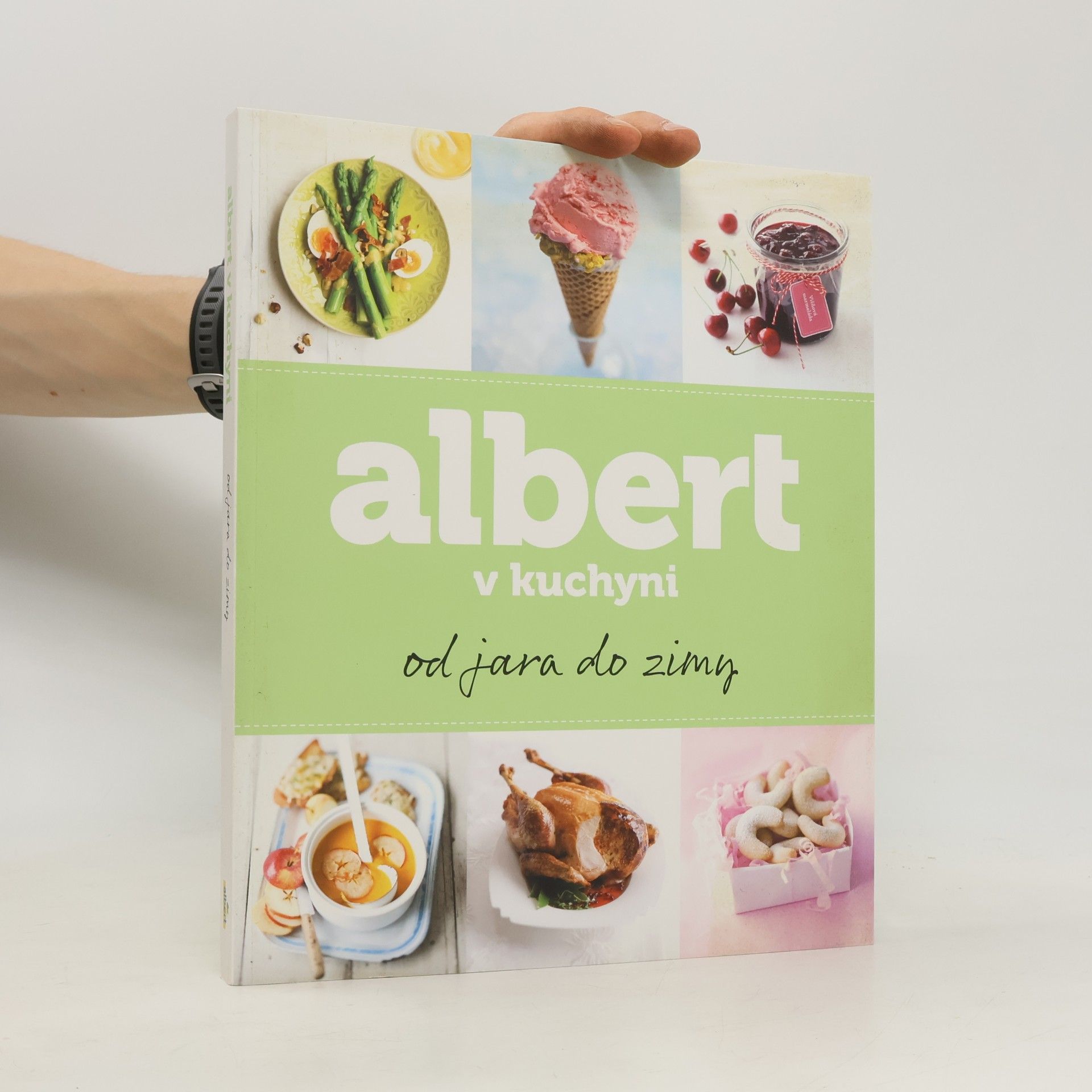 Kolektív autorov Albert v kuchyni. Od jara do zimy