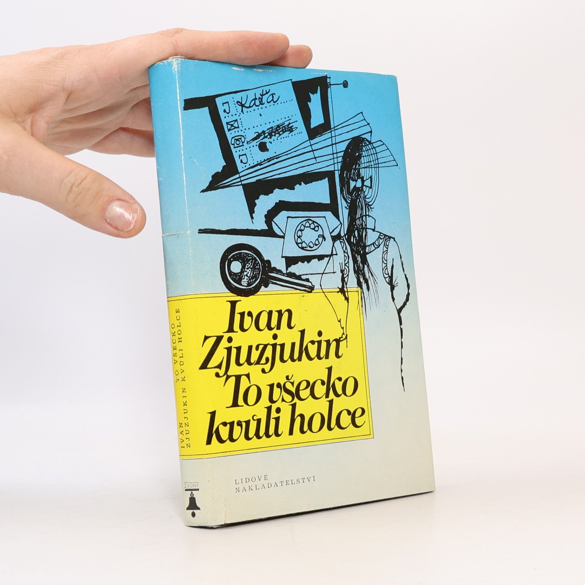 Ivan Ivanovič Zjuzjukin To všecko kvůli holce