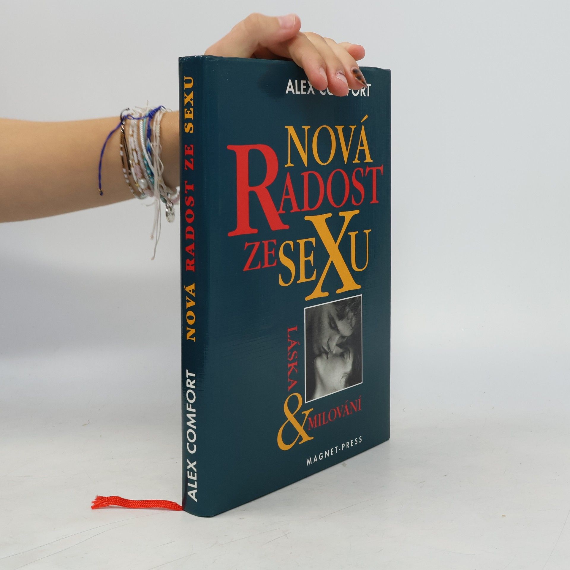 Alex Comfort Nová radost ze sexu. Láska & milování