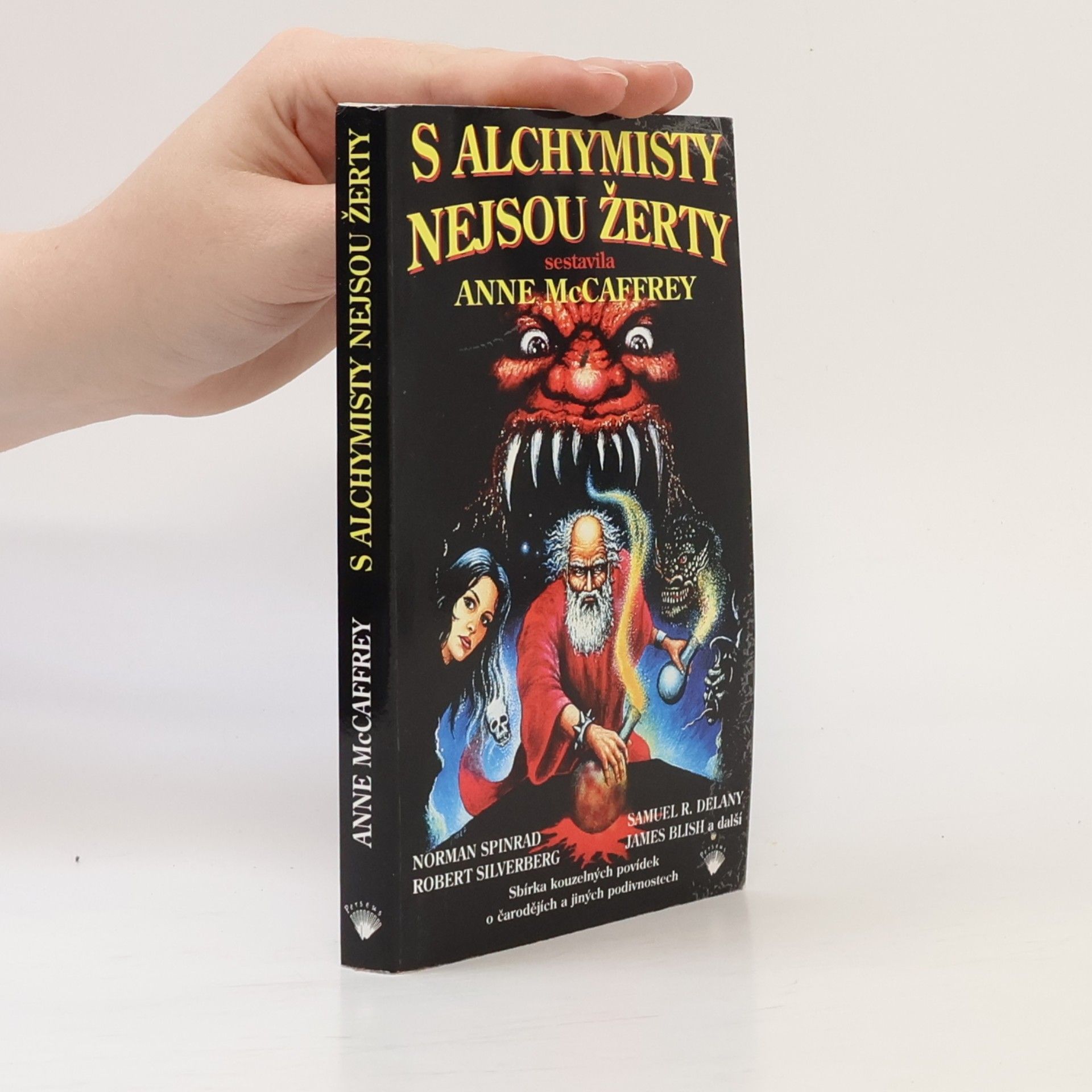 Anne McCaffrey S alchymisty nejsou žerty : sbírka kouzelných povídek o čarodějích a jiných podivnostech
