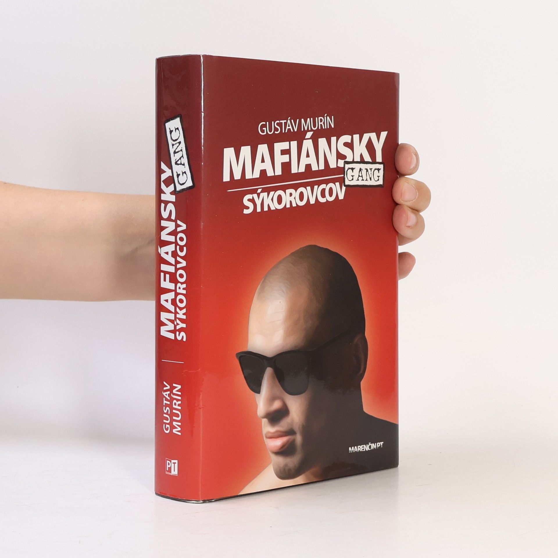 Gustáv Murín Mafiánsky gang Sýkorovcov