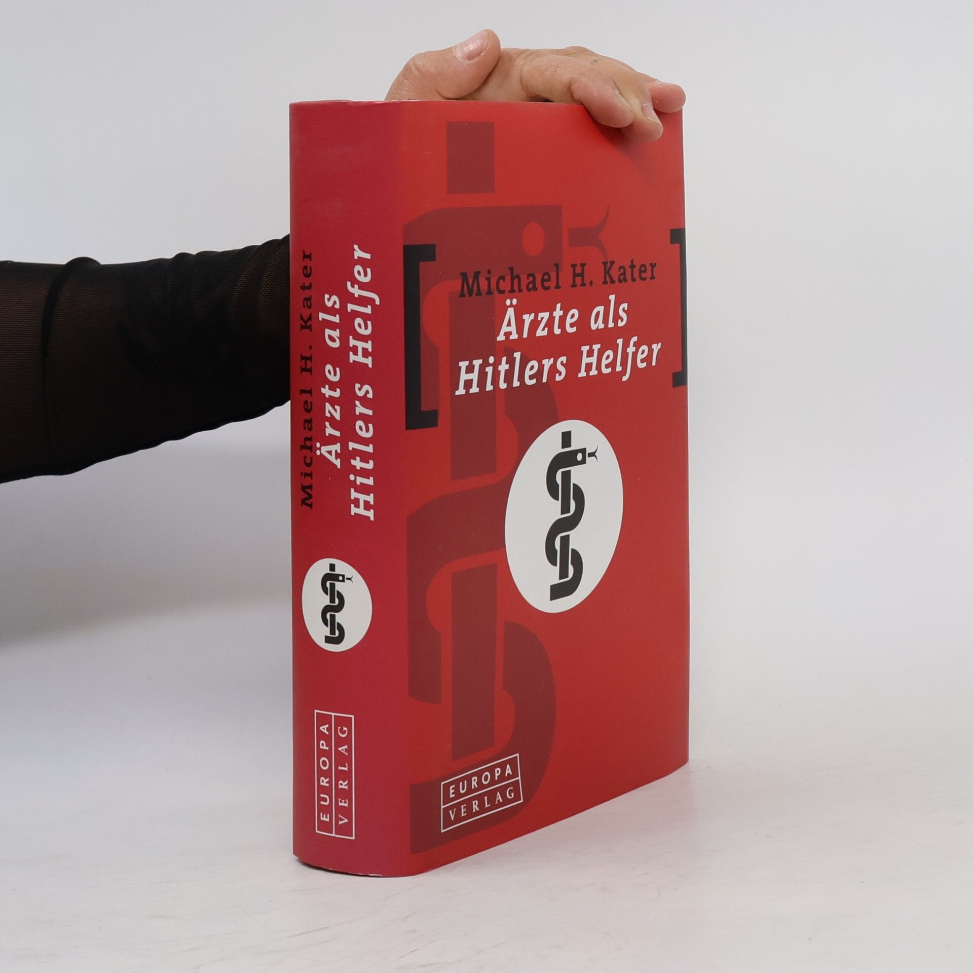 Michael H. Kater Ärzte als Hitlers Helfer
