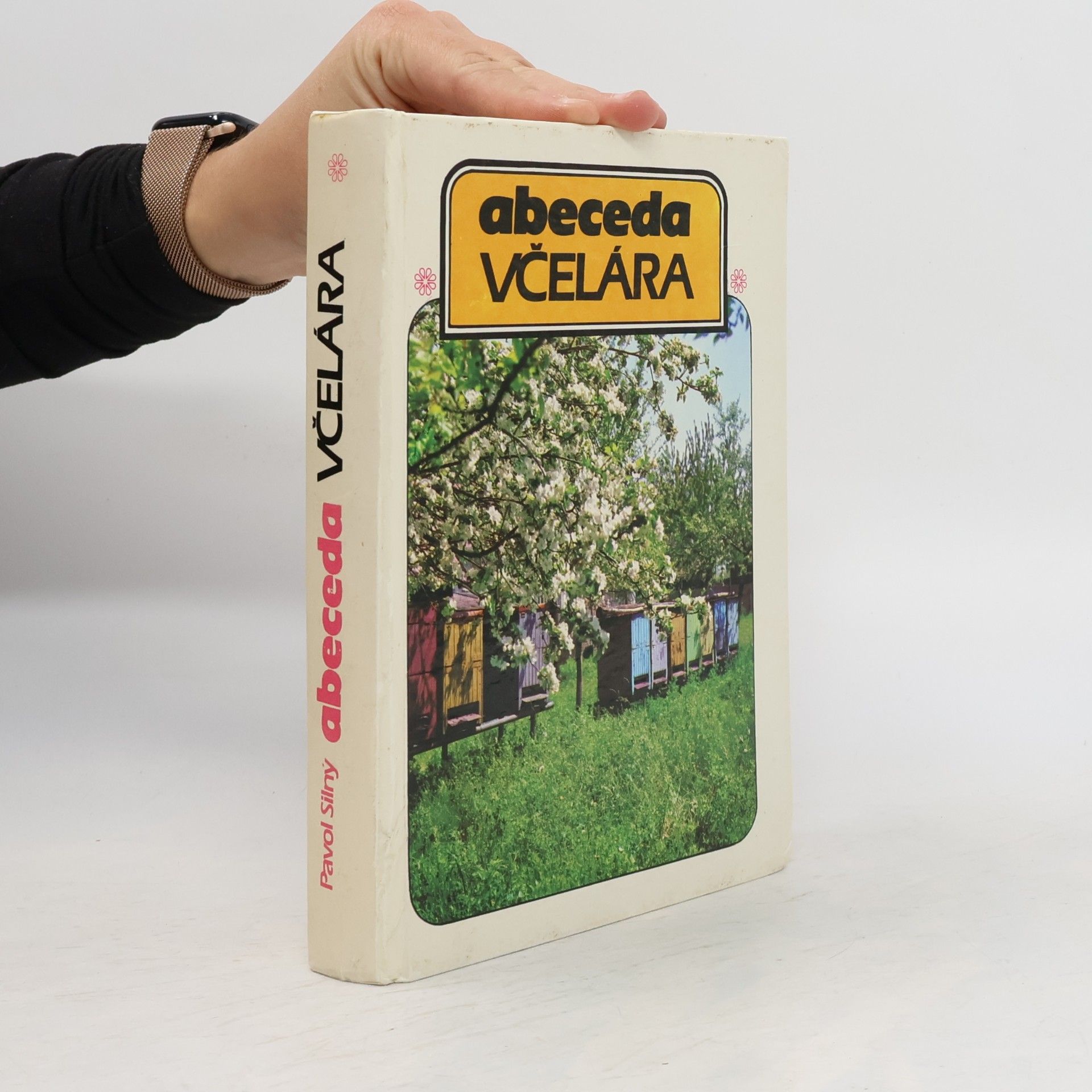 Pavol Silný Abeceda včelára
