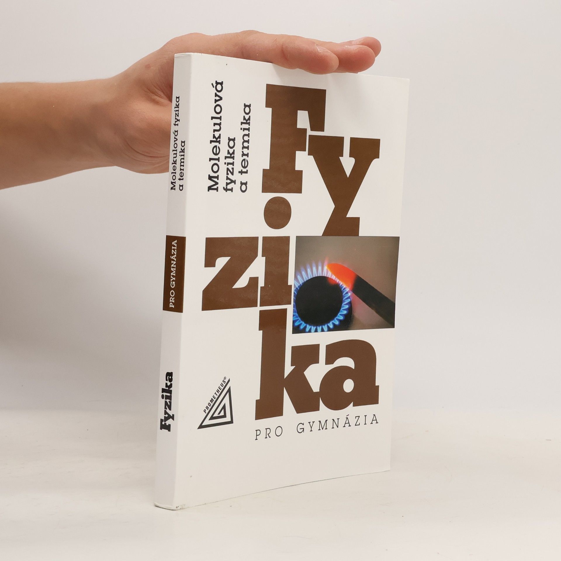 Karel Bartuška Fyzika pro gymnázia. Molekulová fyzika a termika