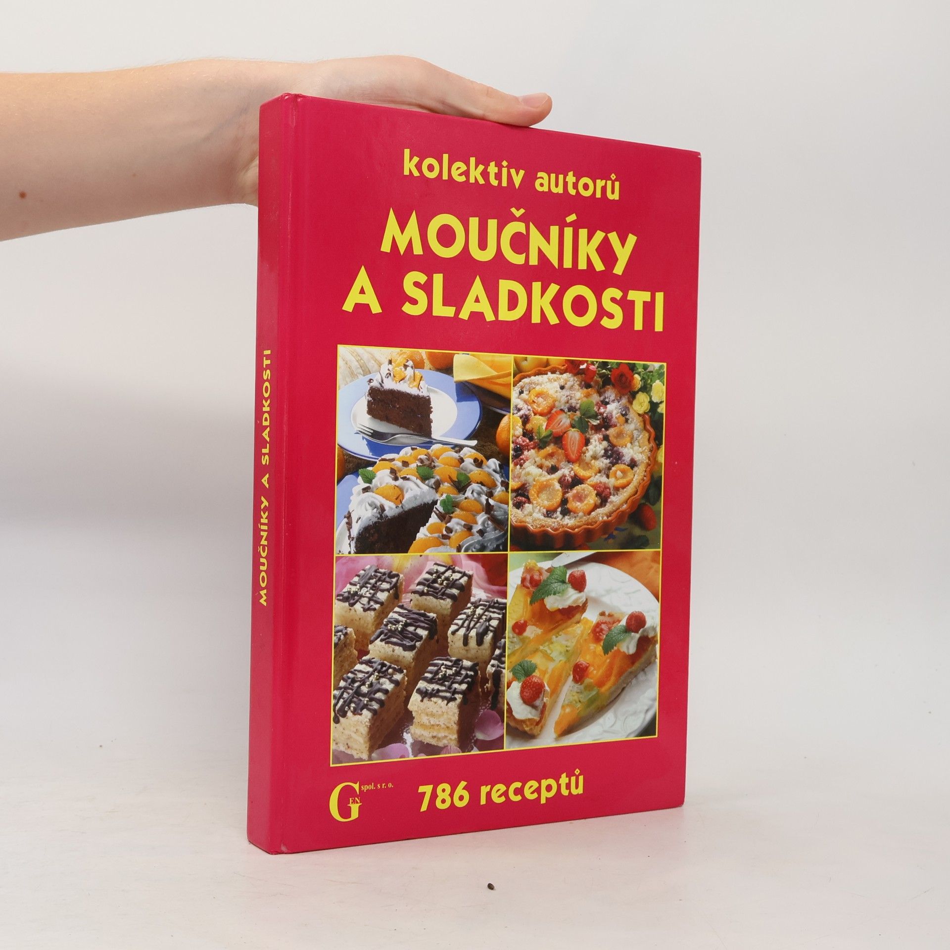 Jiří Poláček Moučníky a sladkosti : 786 receptů