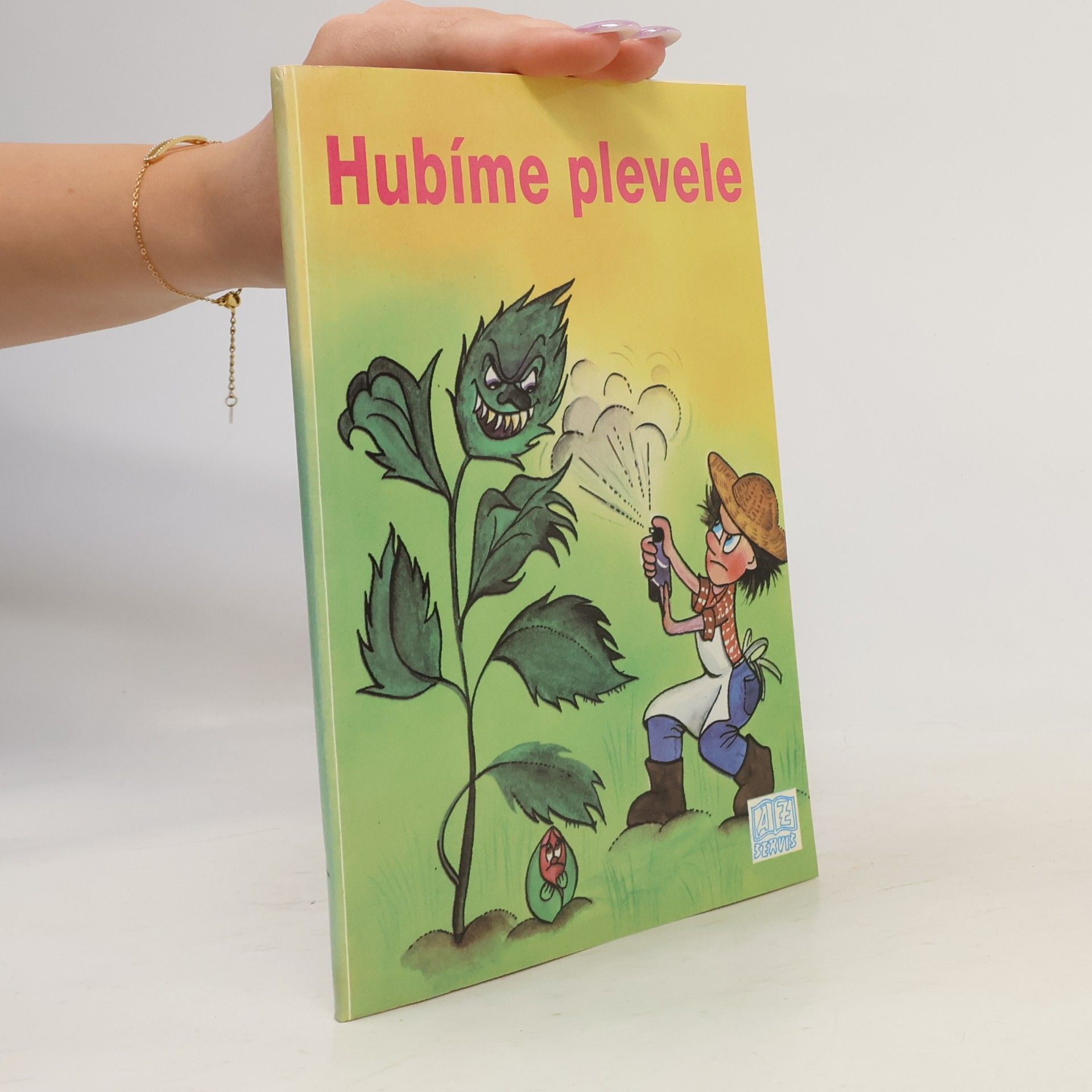 Hubíme plevele