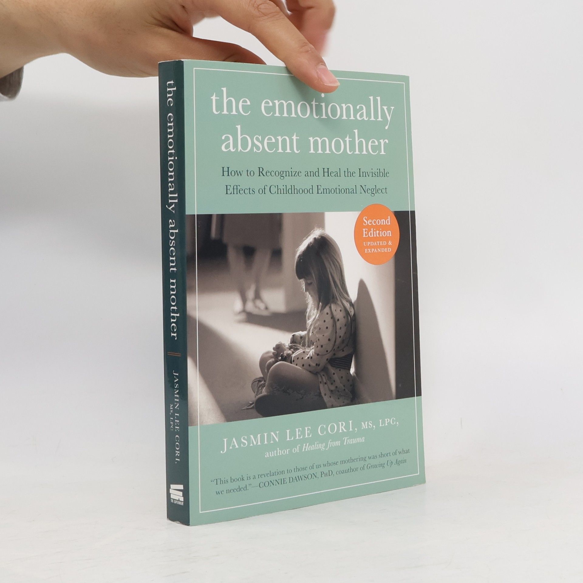 Jasmin Lee Cori The Emotionally Absent Mother, Updated and Expanded Second Edition