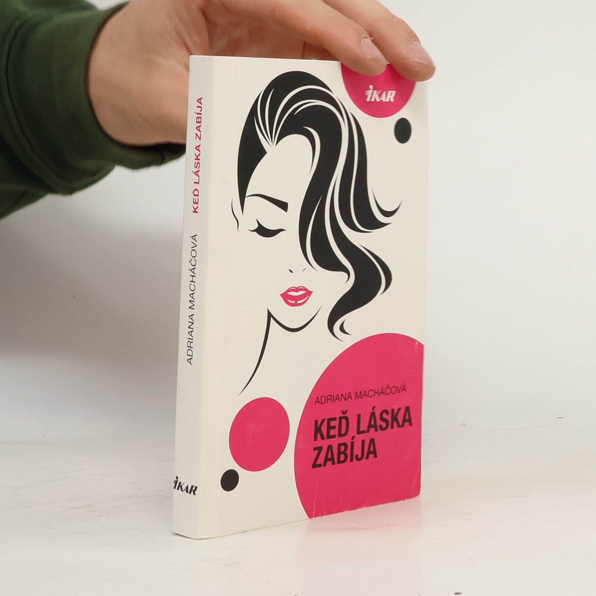 Adriana Machac Keď láska zabíja