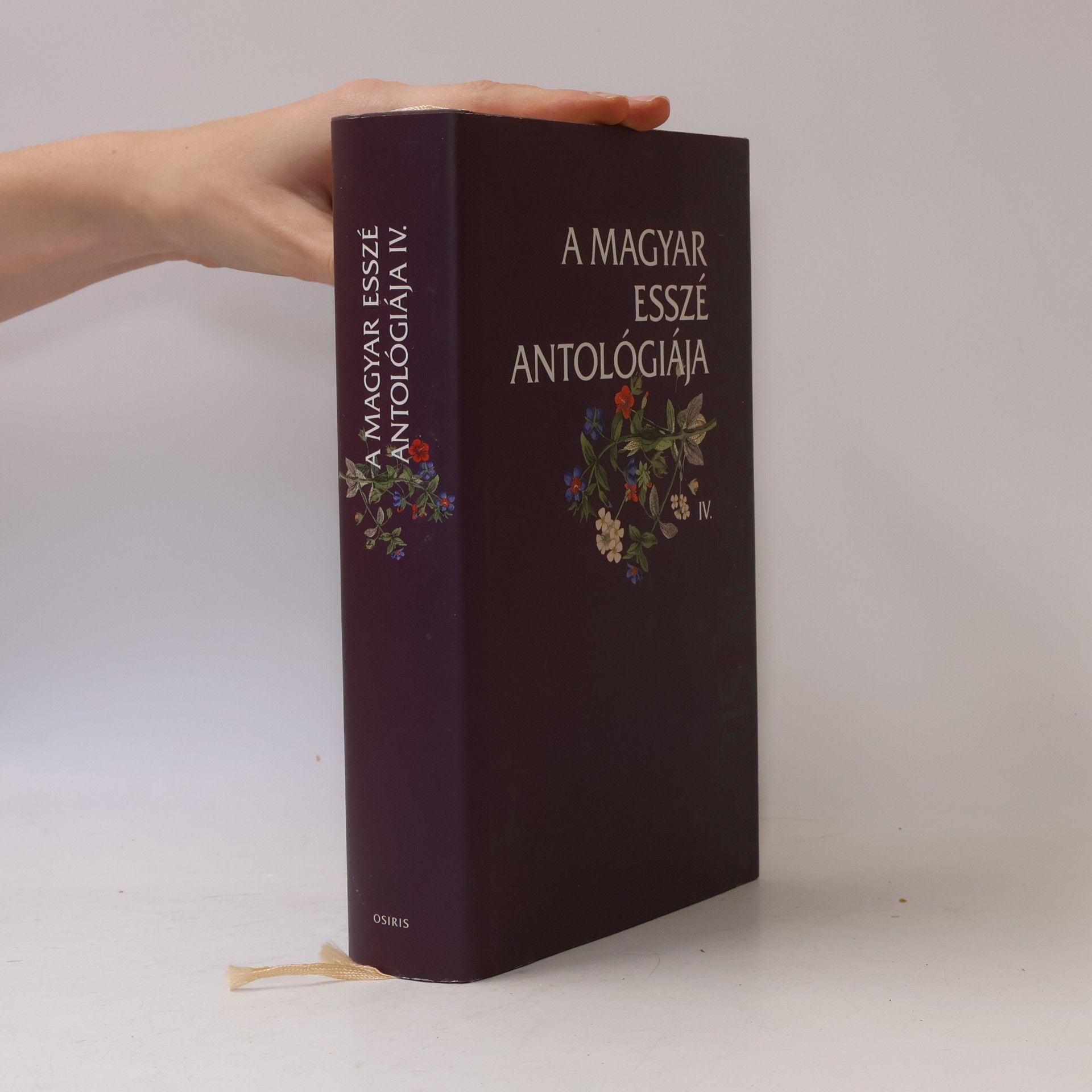 Various authors A Magyar Esszé Antológiája IV