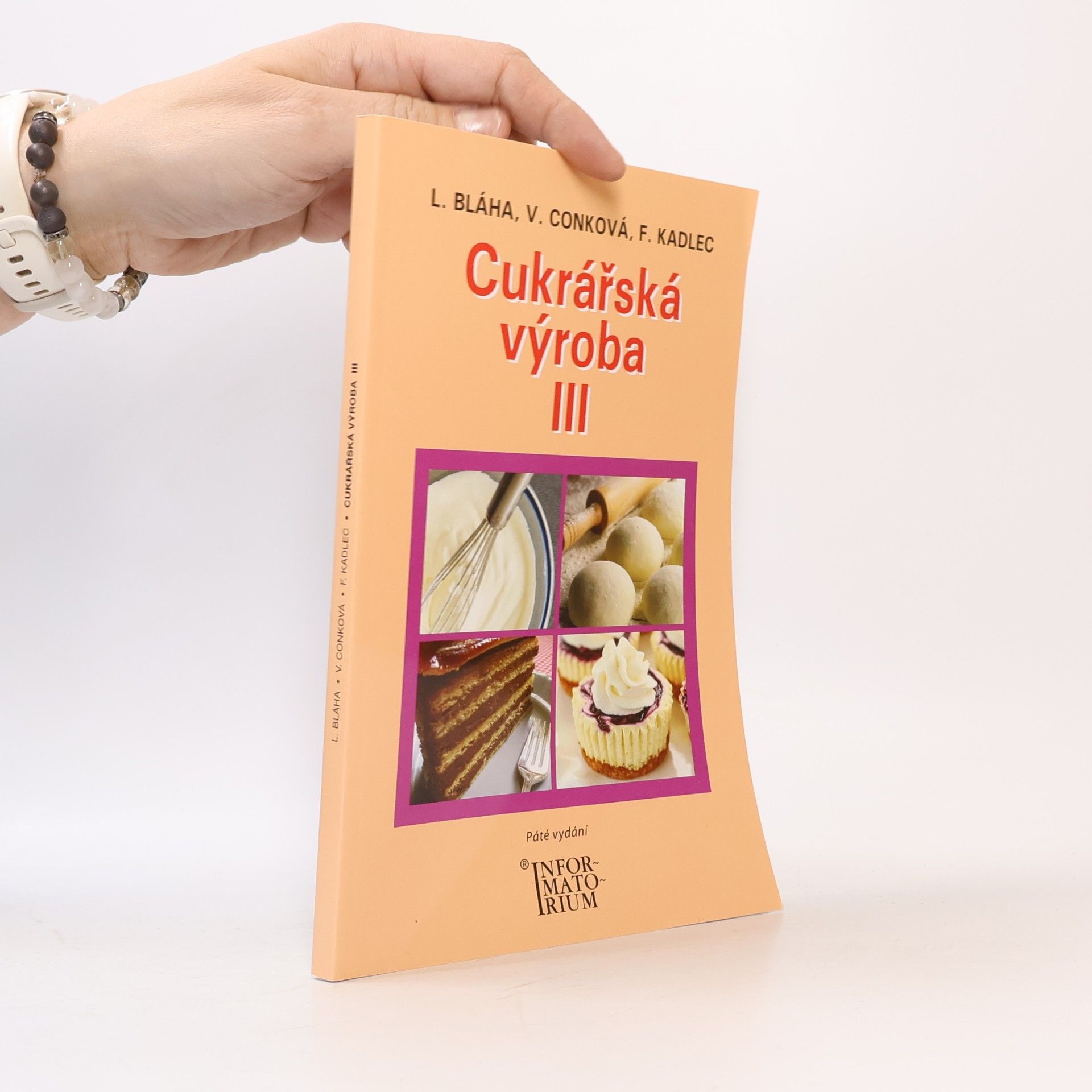 Cukrářská výroba III : pro 3. ročník oboru vzdělání Cukrář