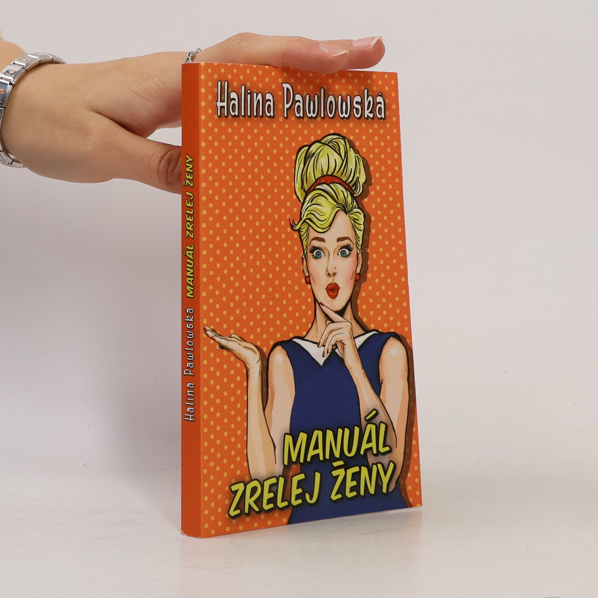 Halina Pawlowská Manuál zrelej ženy