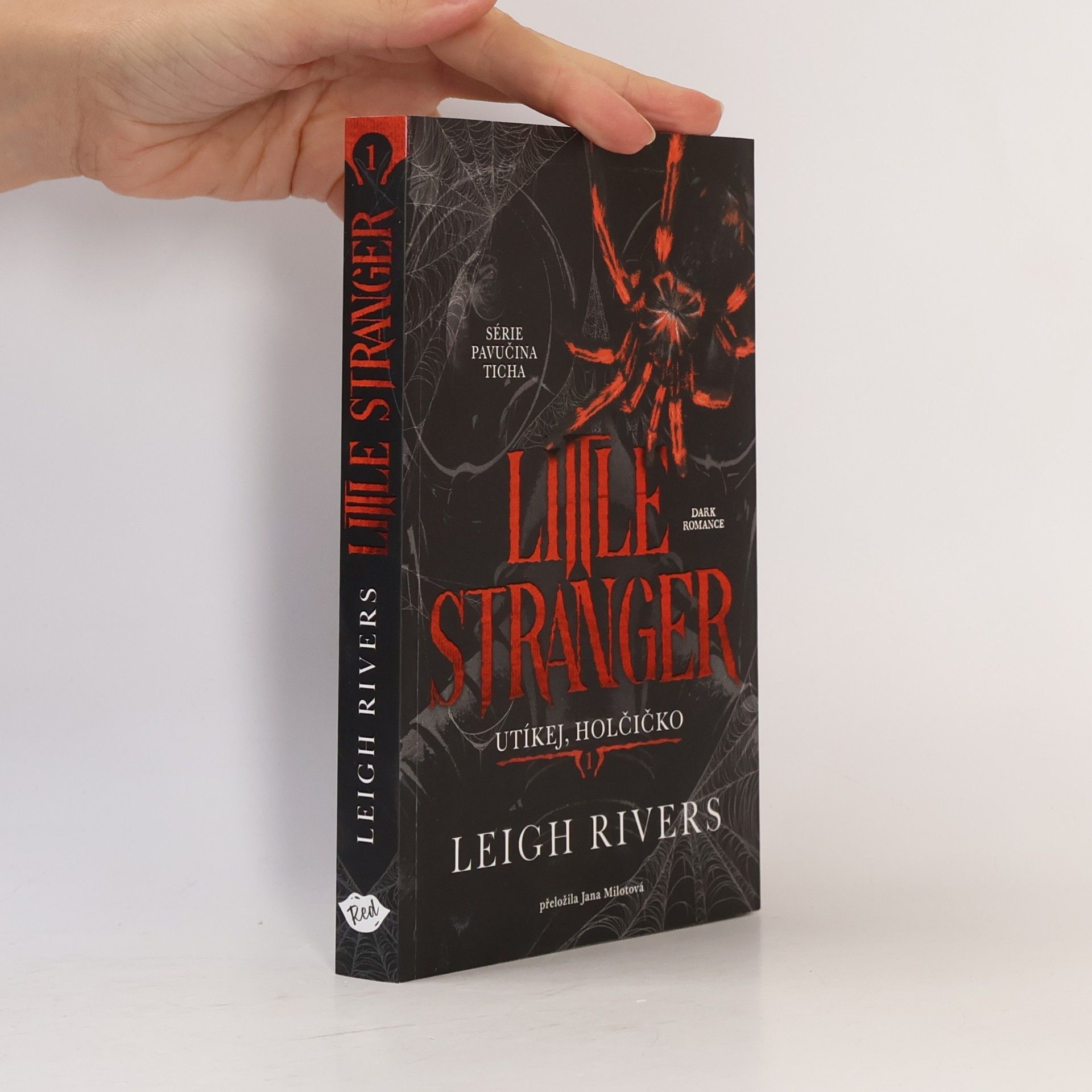 Leigh Rivers Little Stranger Utíkej, holčičko