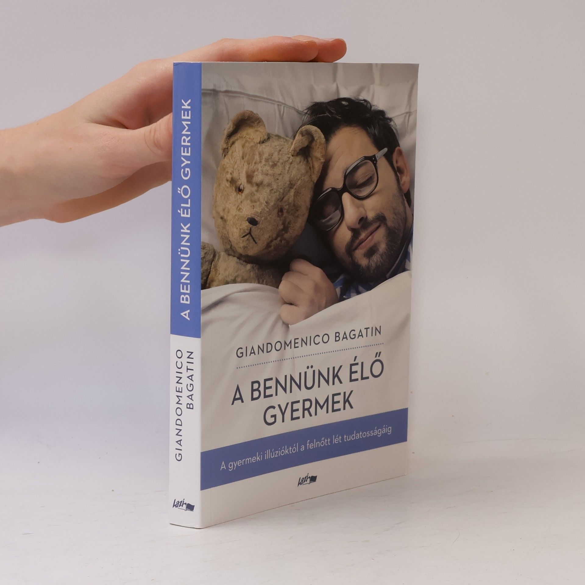 Giandomenico Bagatin A bennünk élő gyermek