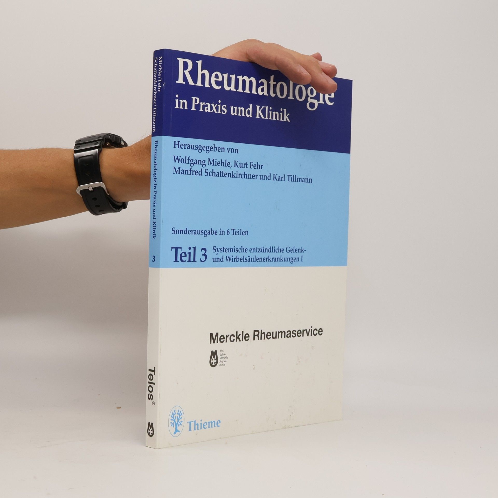 Autorenkollektiv Rheumatologie in Praxis und Klinik 3