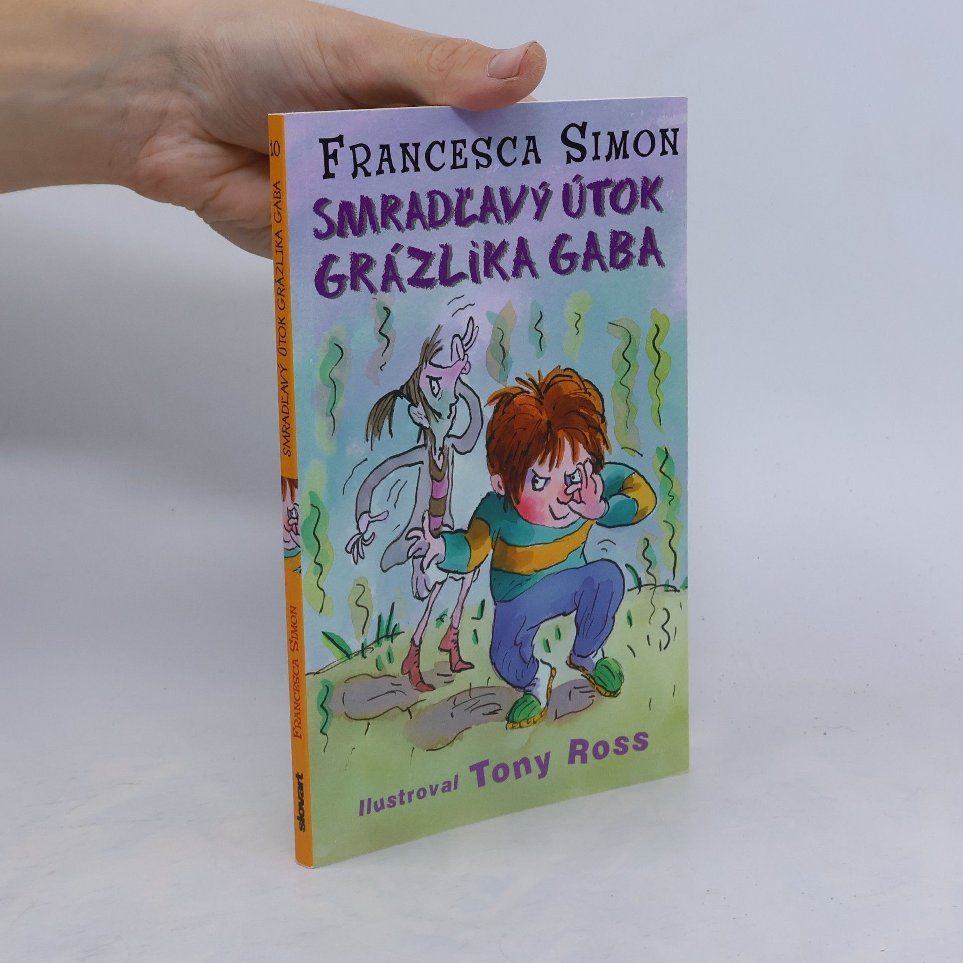 Francesca Simon Smradľavý útok Grázlika Gaba