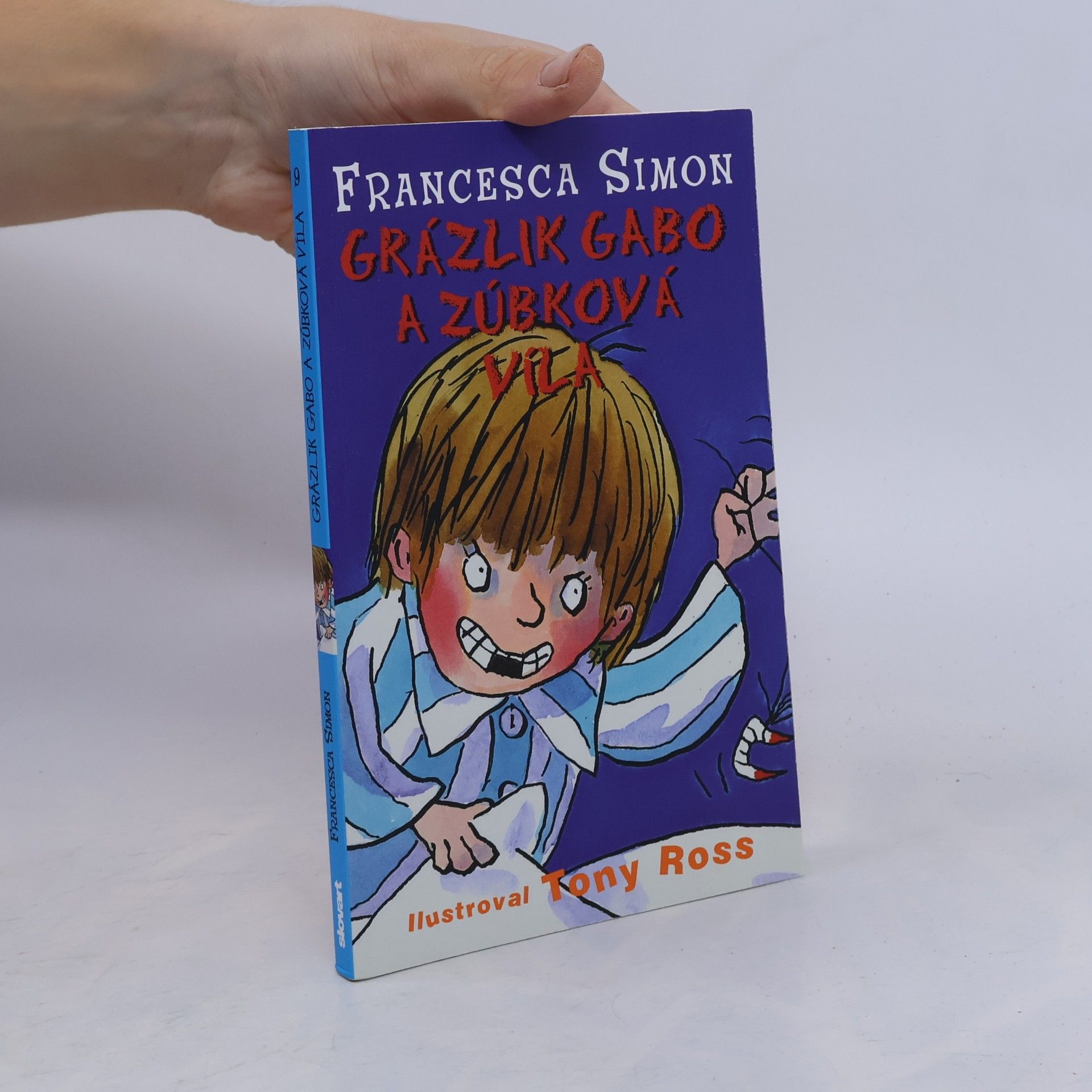 Francesca Simon Grázlik Gabo a zúbková víla