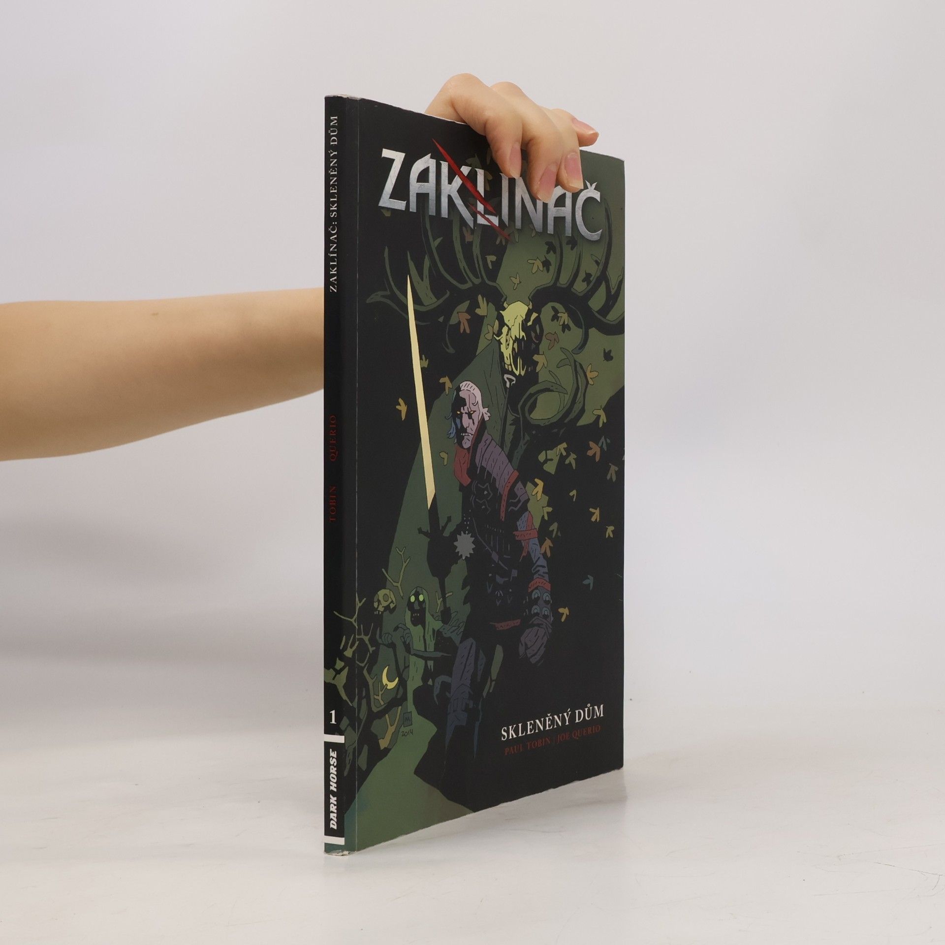 Paul Tobin Zaklínač. Skleněný dům 1
