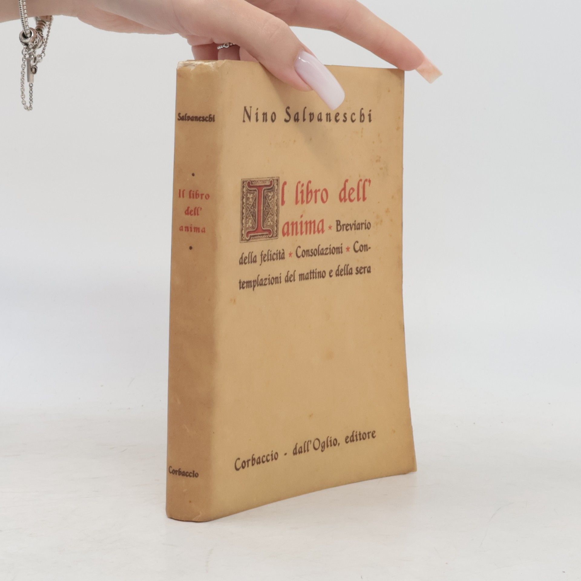 Nino Salvaneschi Il libro dell' anima