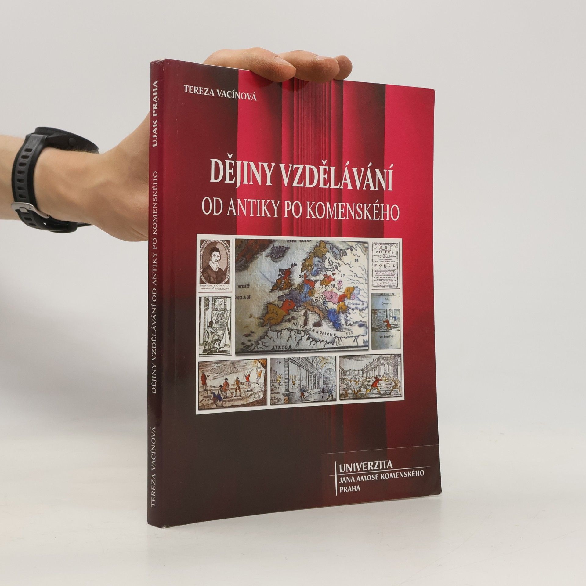 Tereza Vacínová Dějiny vzdělávání od antiky po Komenského