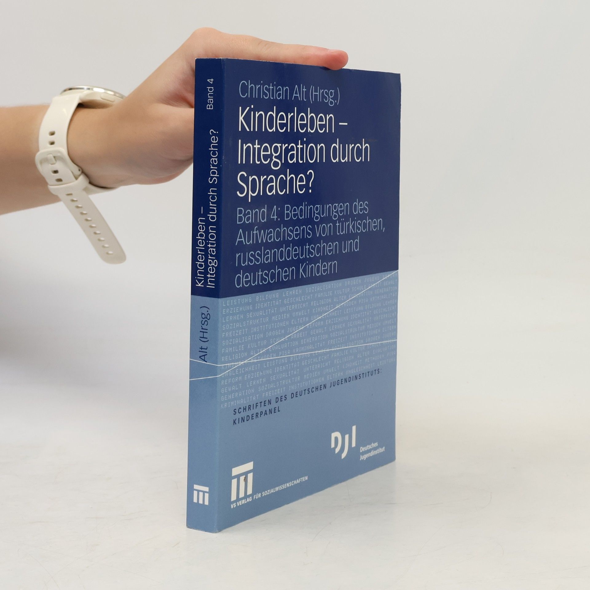 Christian Alt Kinderleben - Integration durch Sprache?