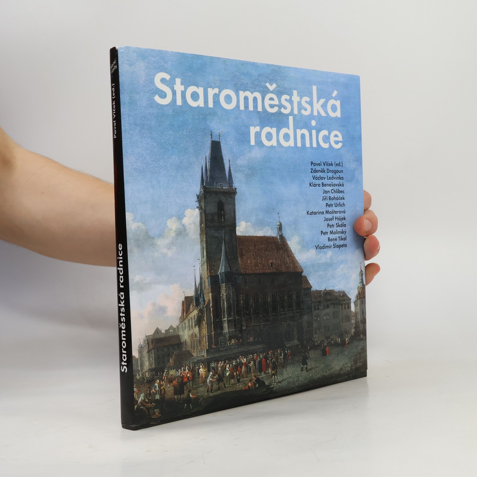 Autorenkollektiv Staroměstská radnice