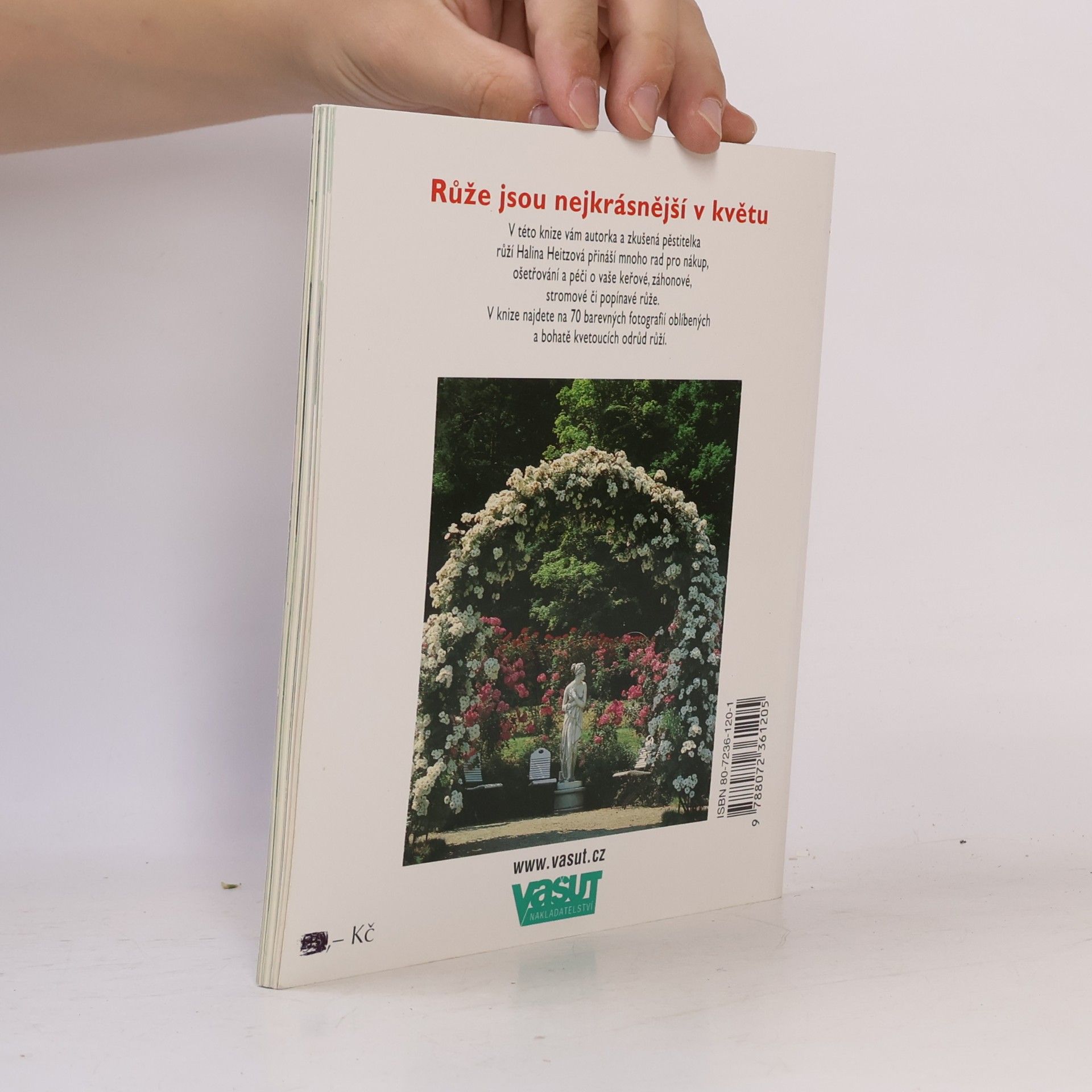 Halina Heitz Růže: Tak rostou a kvetou nejkrásněji