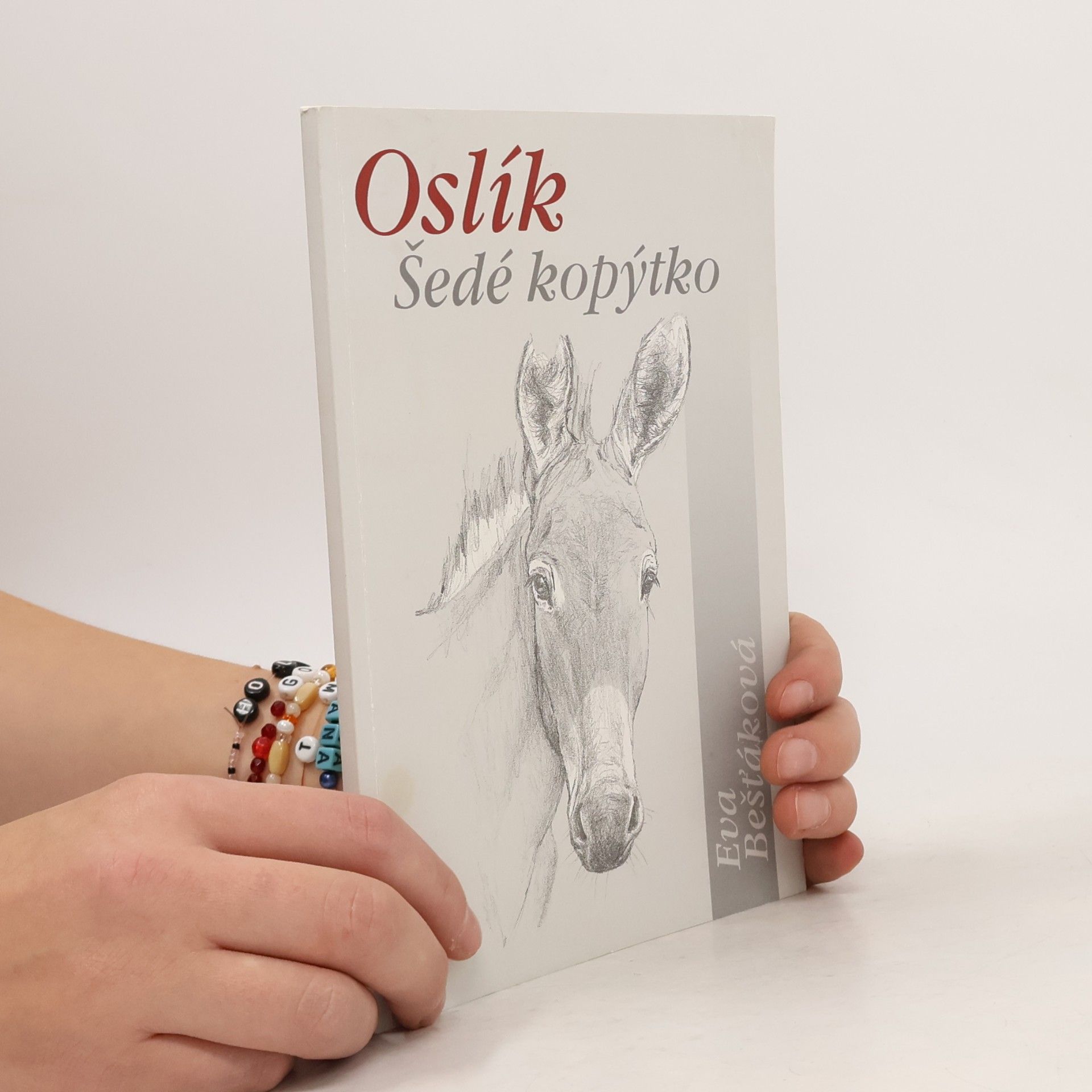 Eva Bešťáková Oslík Šedé kopýtko