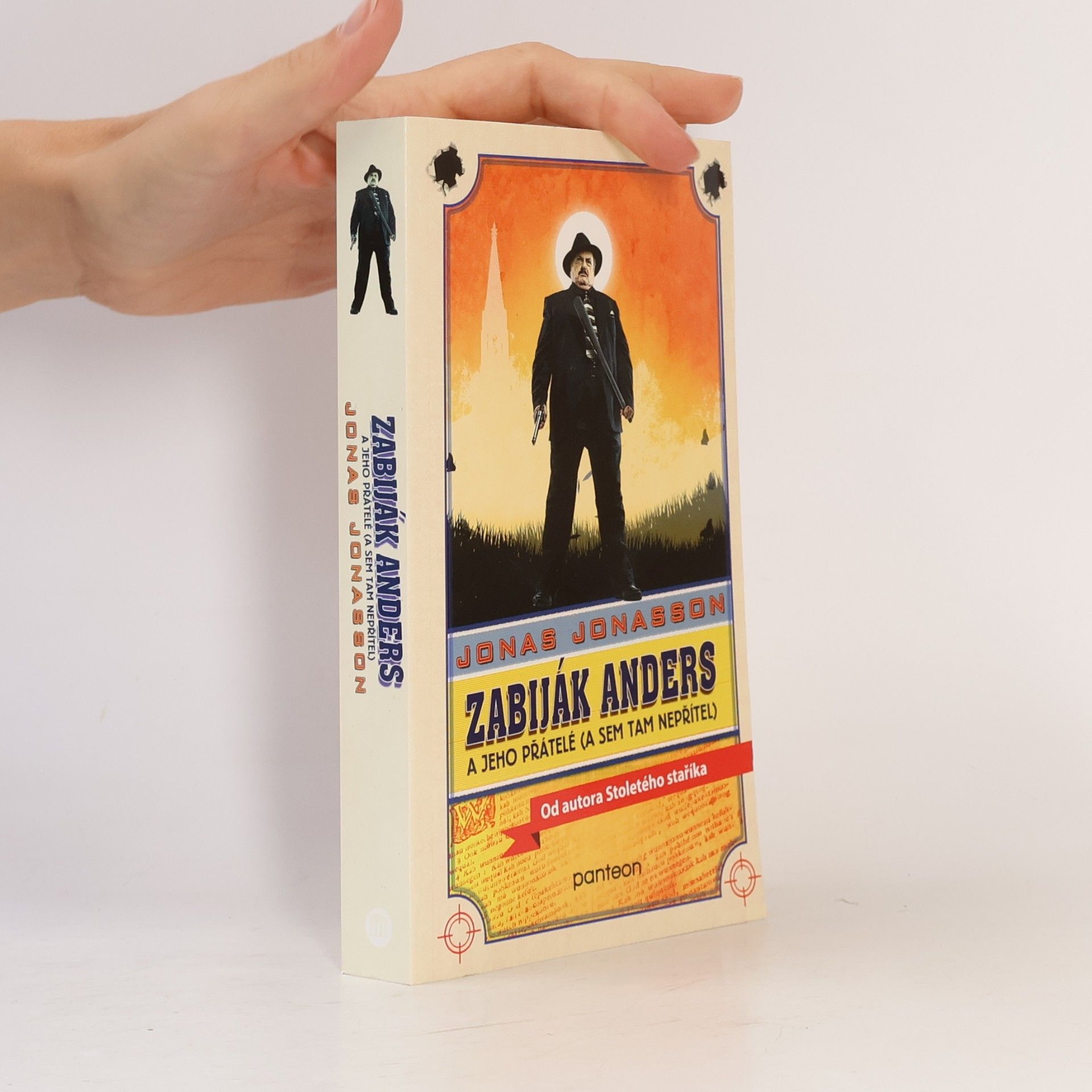 Jonas Jonasson Zabiják Anders a jeho přátelé (a sem tam nepřítel)