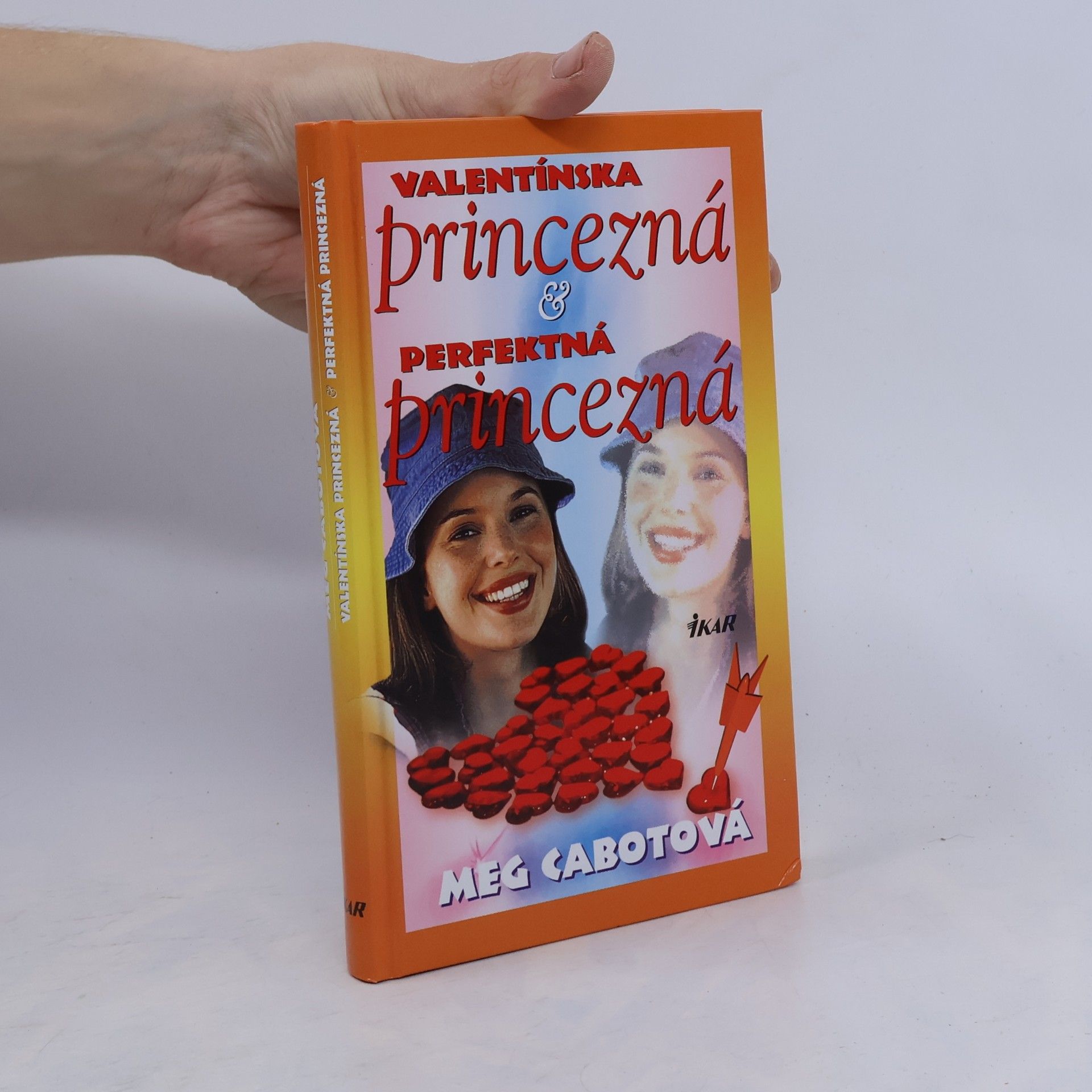 Meg Cabot Valentínska princezná a Perfektná princezná