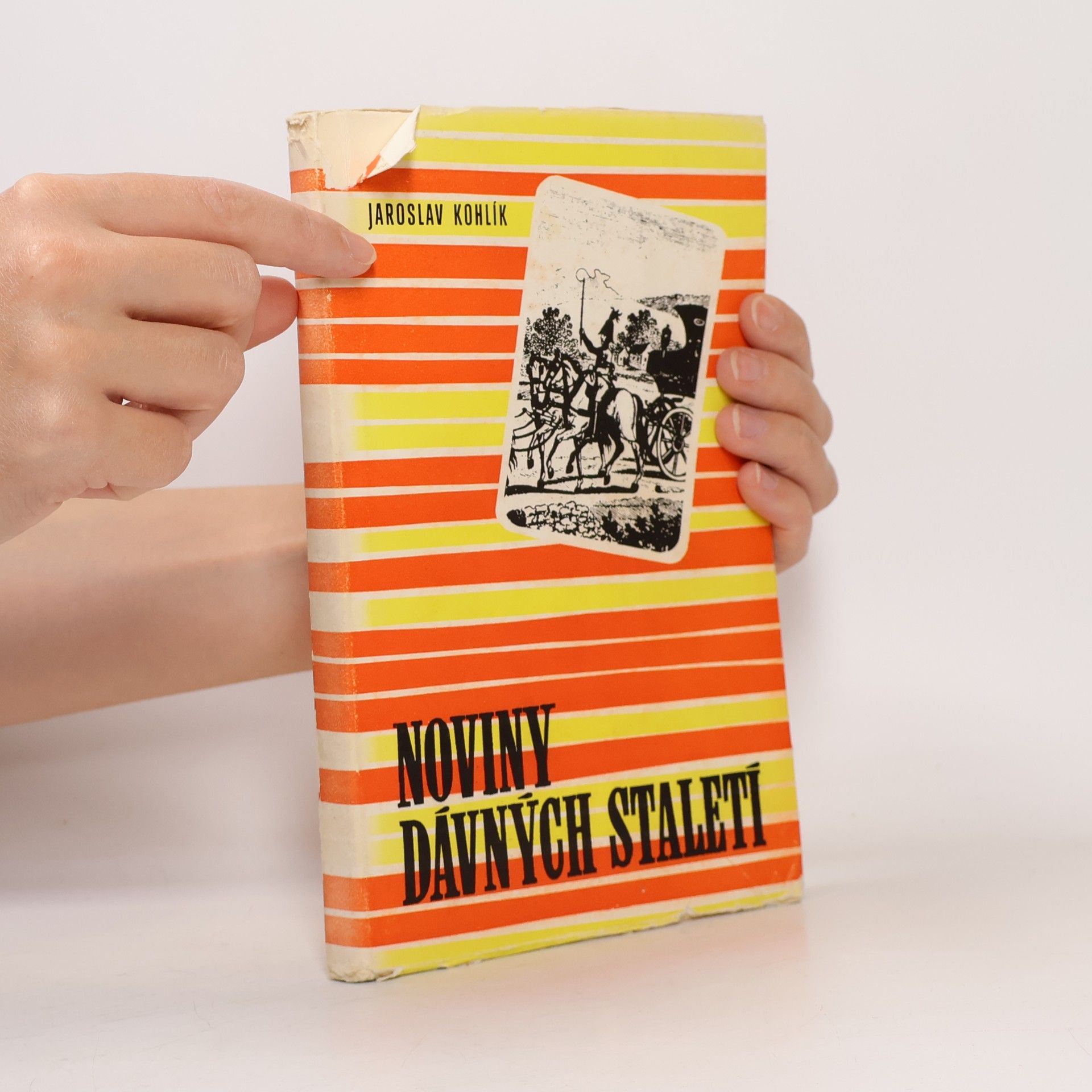 Jaroslav Kohlík Noviny dávných staletí
