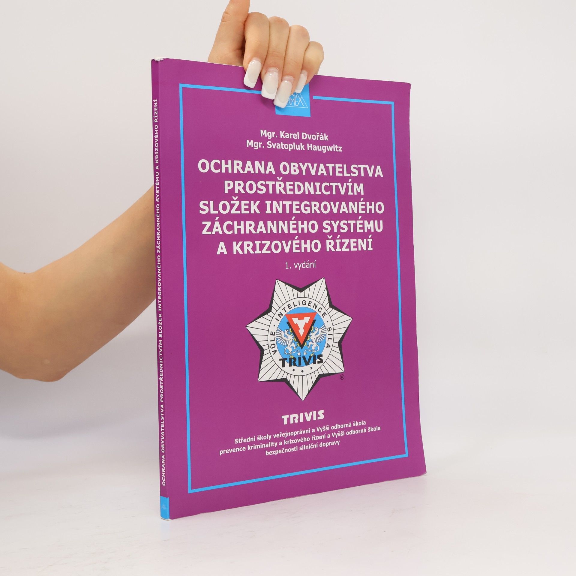 Ochrana obyvatelstva prostřednictvím složek integrovaného záchranného systému a krizového řízení