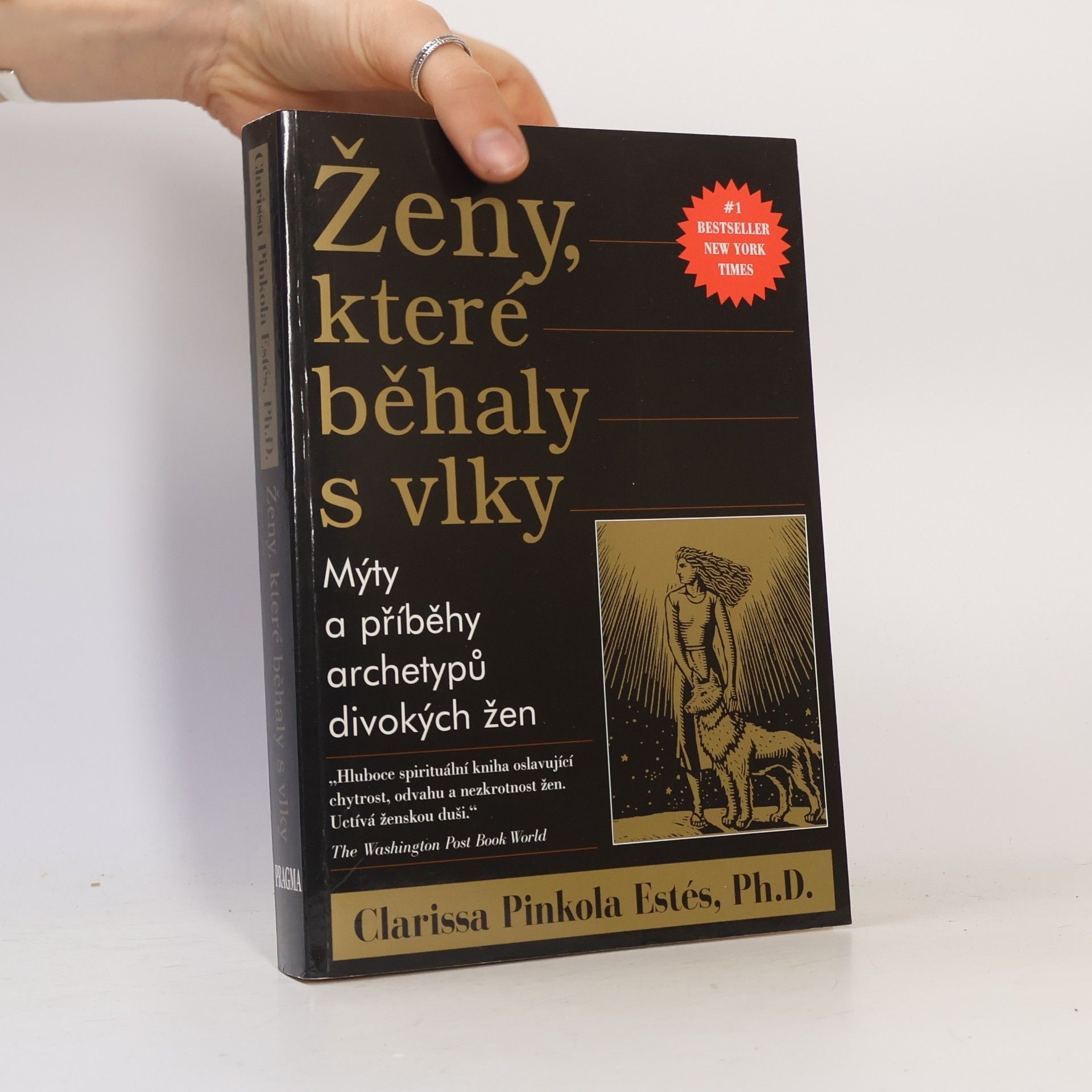 Clarissa Pinkola Estés Ženy, které běhaly s vlky