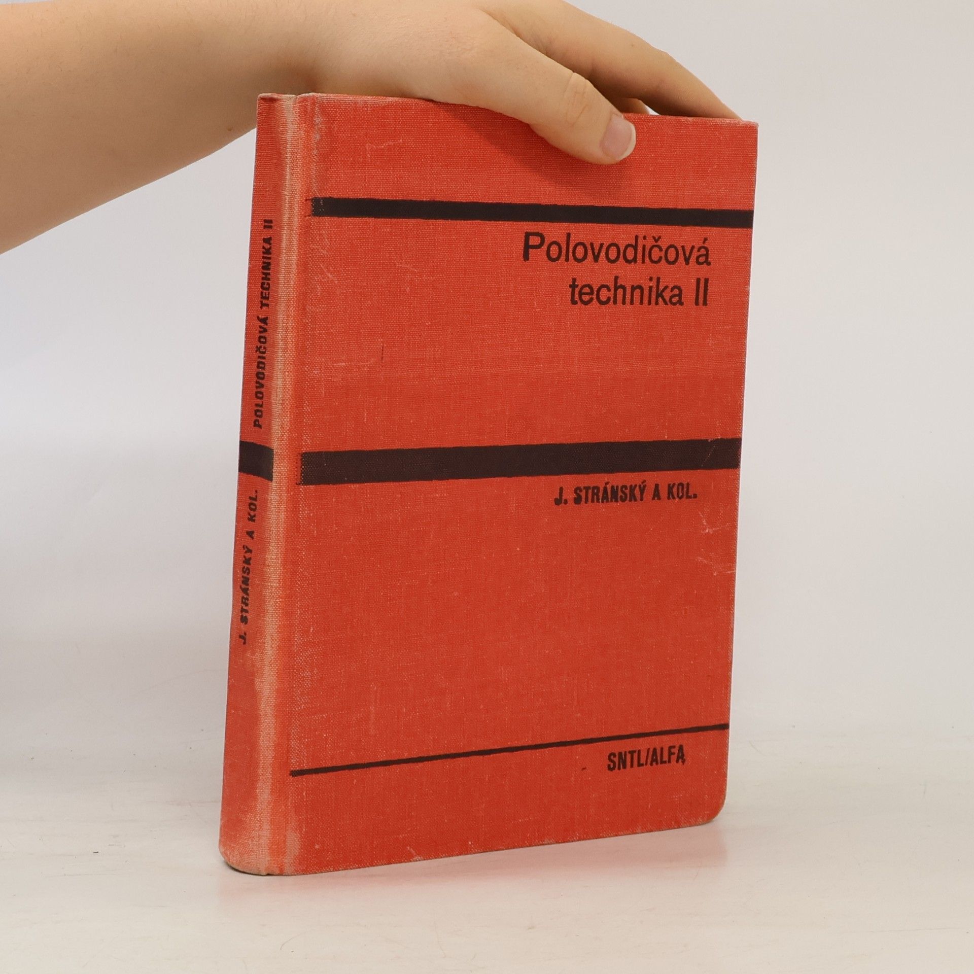Stránský Josef Polovodičová technika II