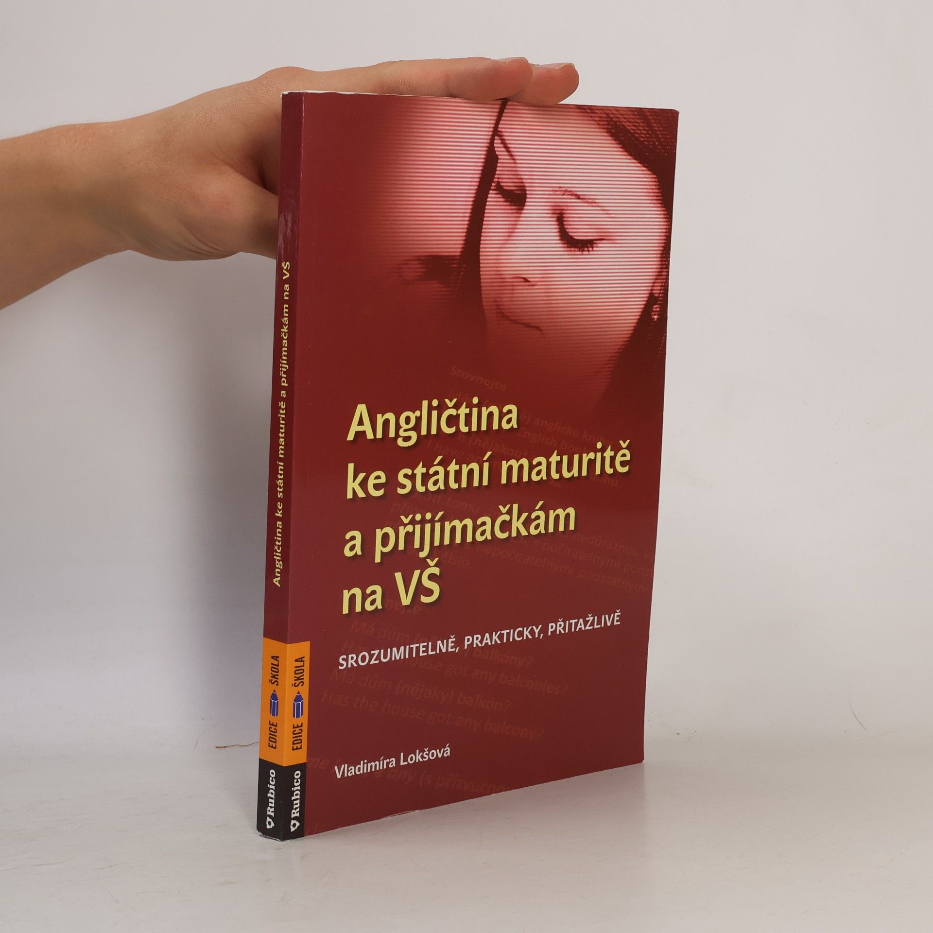 Vladimíra Lokšová Angličtina ke státní maturitě a přijímačkám na VŠ