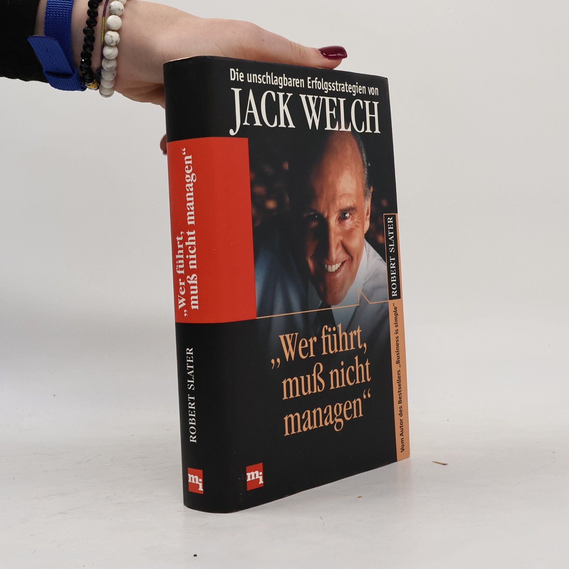 Robert Slater "Wer führt, muß nicht managen"
