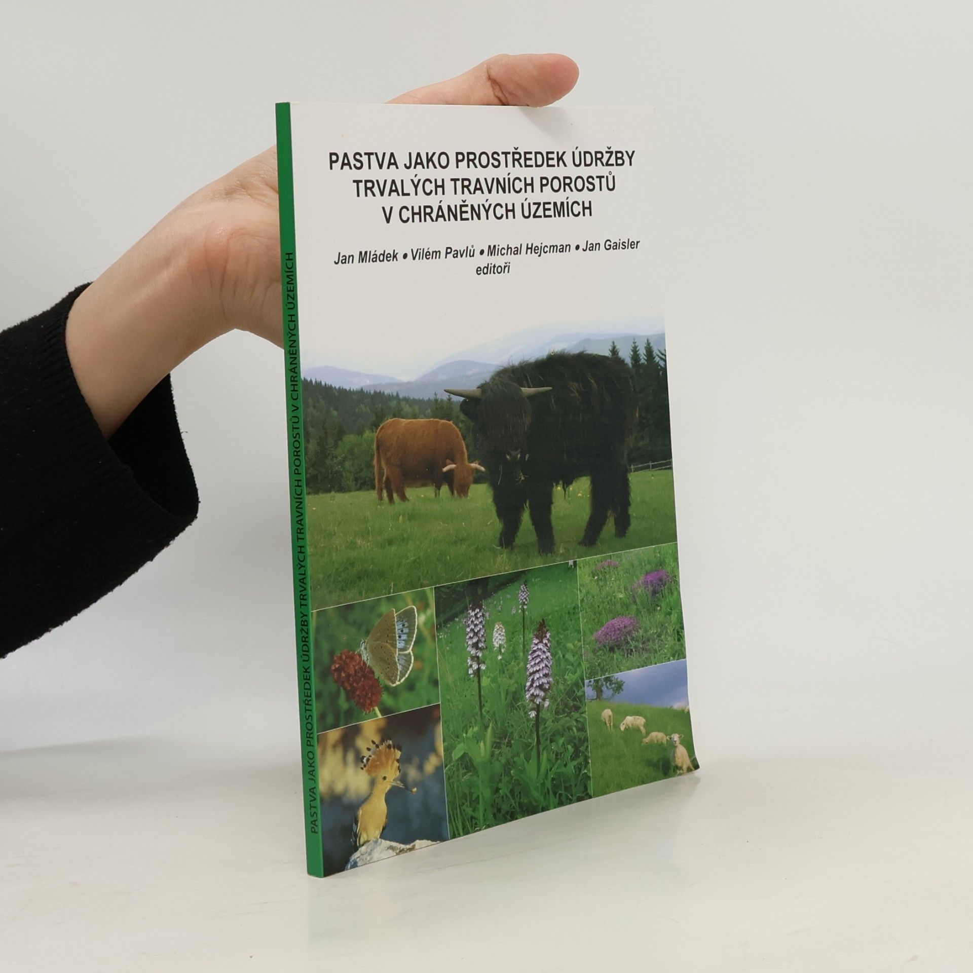 Various authors Pastva jako prostředek údržby trvalých travních porostů v chráněných územích