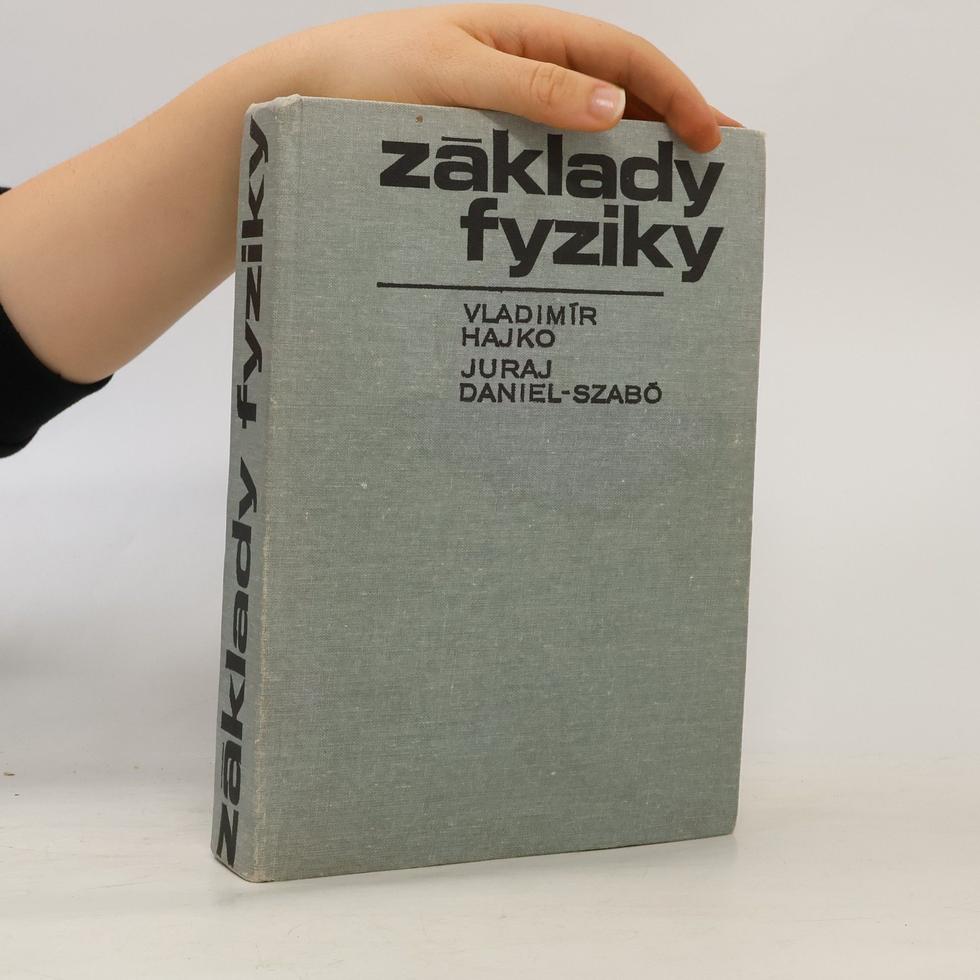 Juraj Daniel Szabó Základy fyziky
