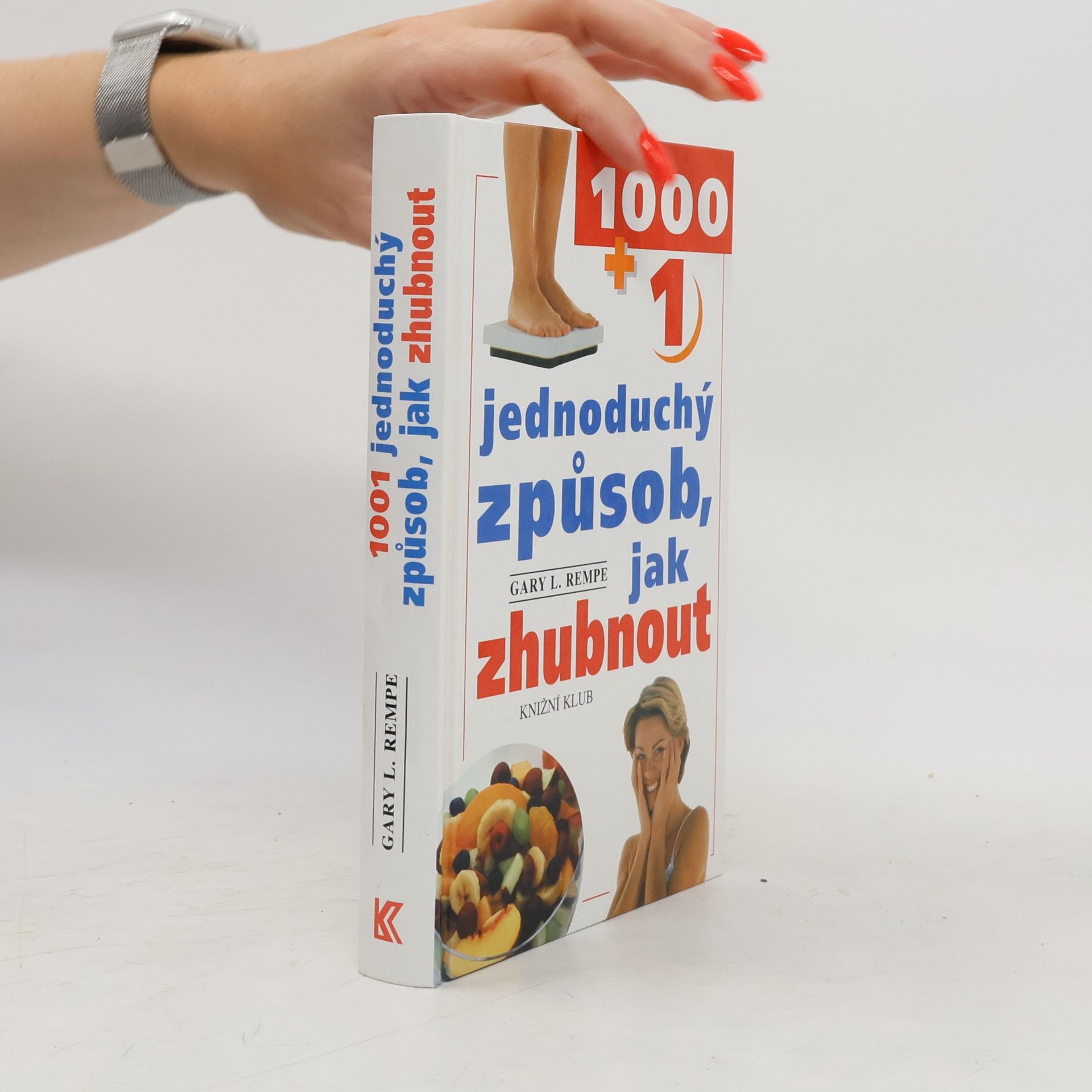 Gary L. Rempe 1001 jednoduchý způsob, jak zhubnout