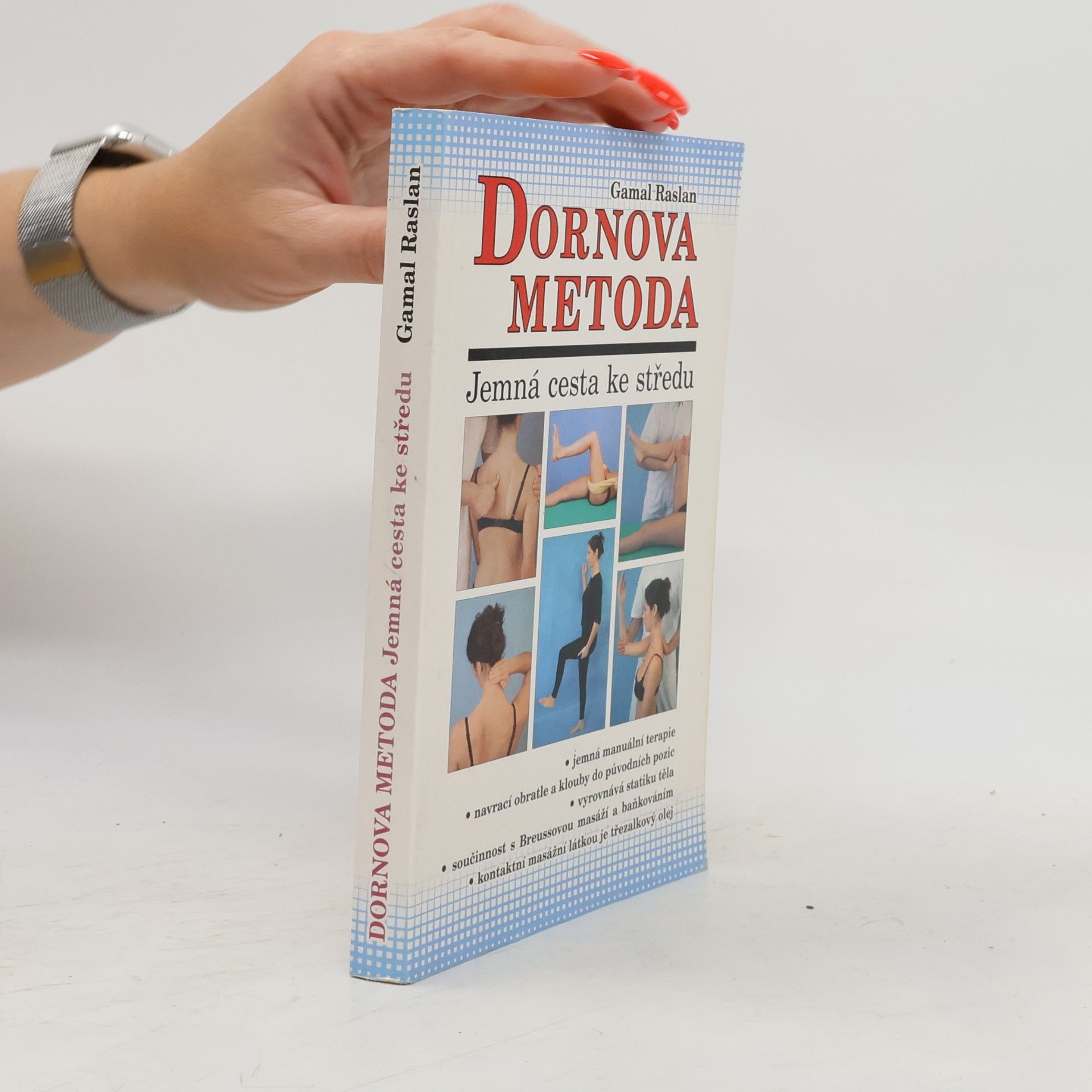 Dornova metoda. Jemná cesta ke středu