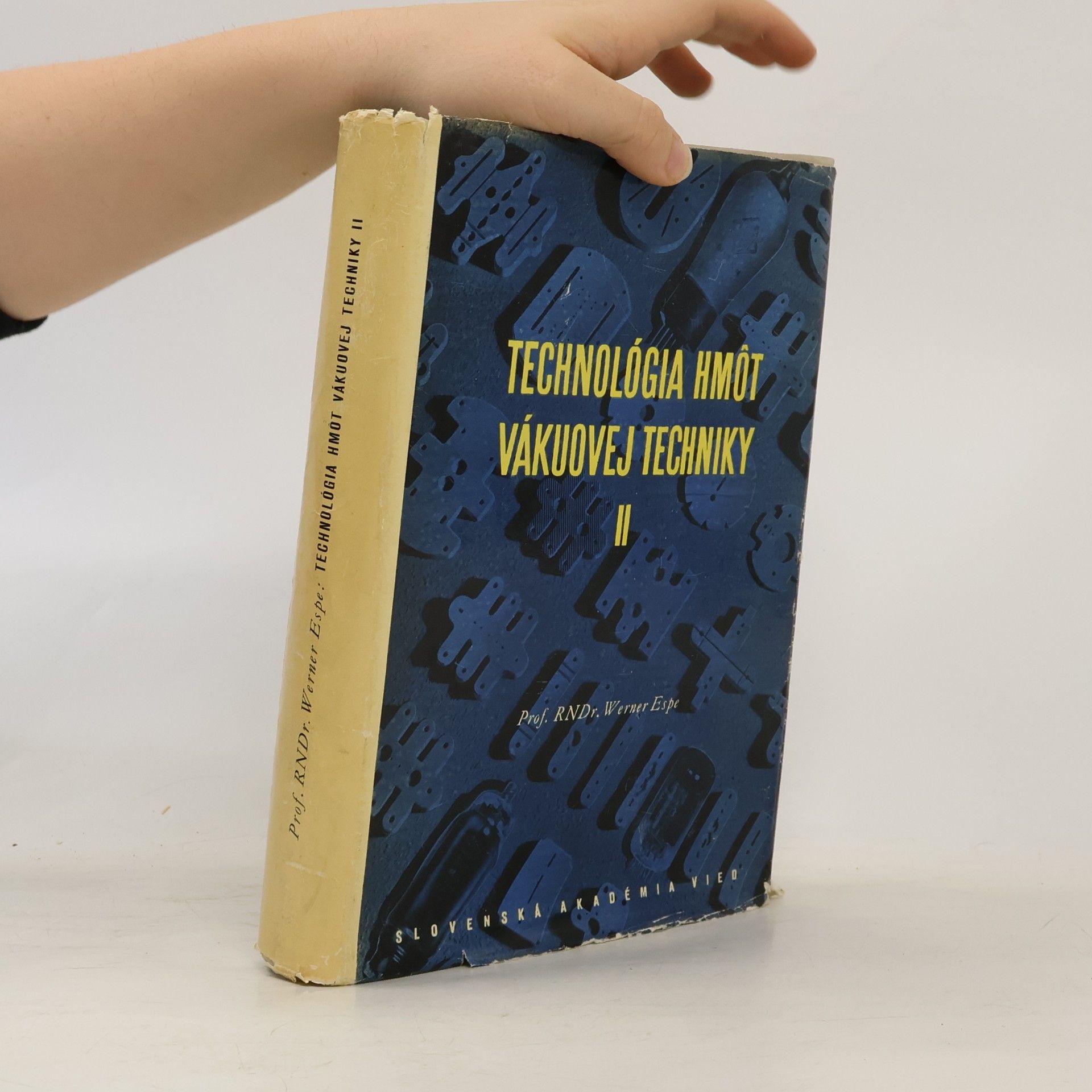 Werner Espe Technológia hmót vákuovej techniky II.