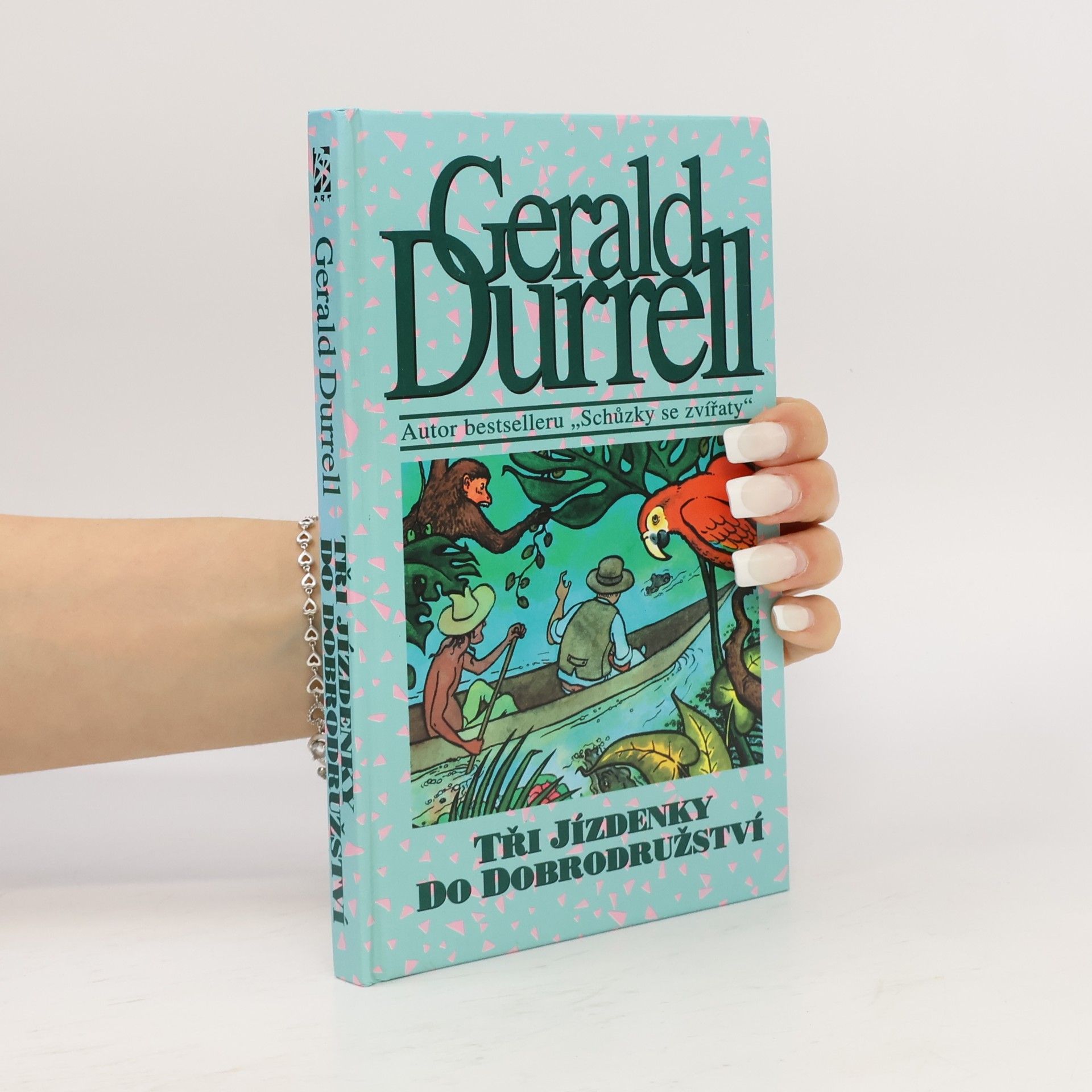 Gerald Durrell Tři jízdenky do dobrodružství