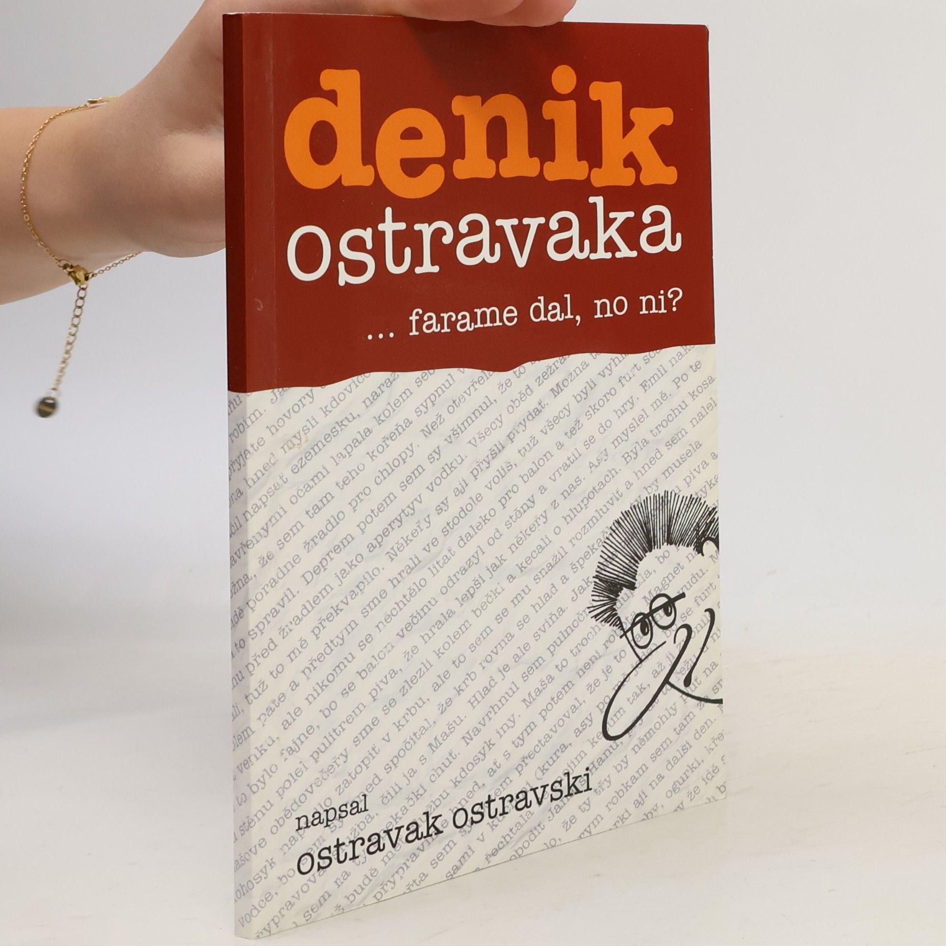 Ostravak Ostravski Denik Ostravaka...farame dal, no ni?