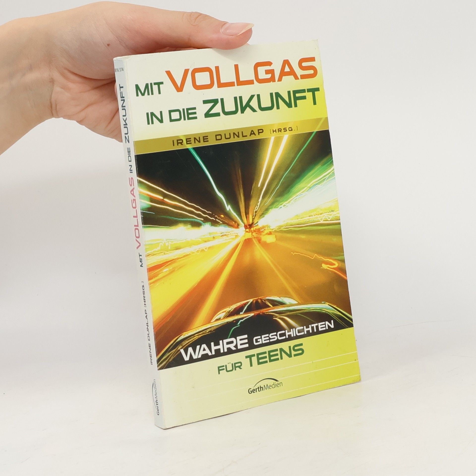 Irene Dunlap Mit Vollgas in die Zukunft