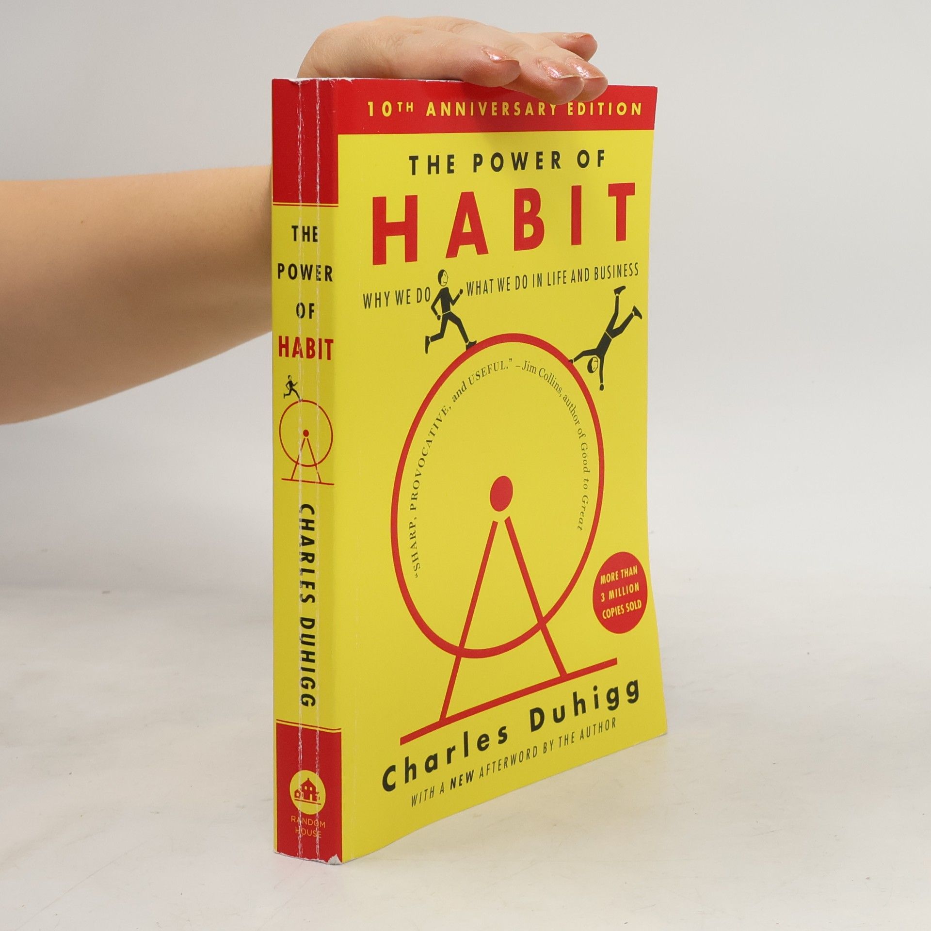 Charles Duhigg The power of habit : Why we do what we do in life and business