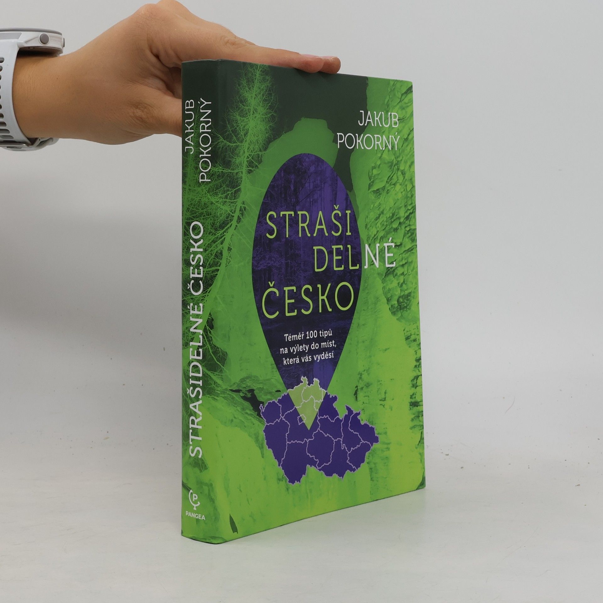 Strašidelné Česko. téměř 100 tipů na výlety do míst, která vás vyděsí